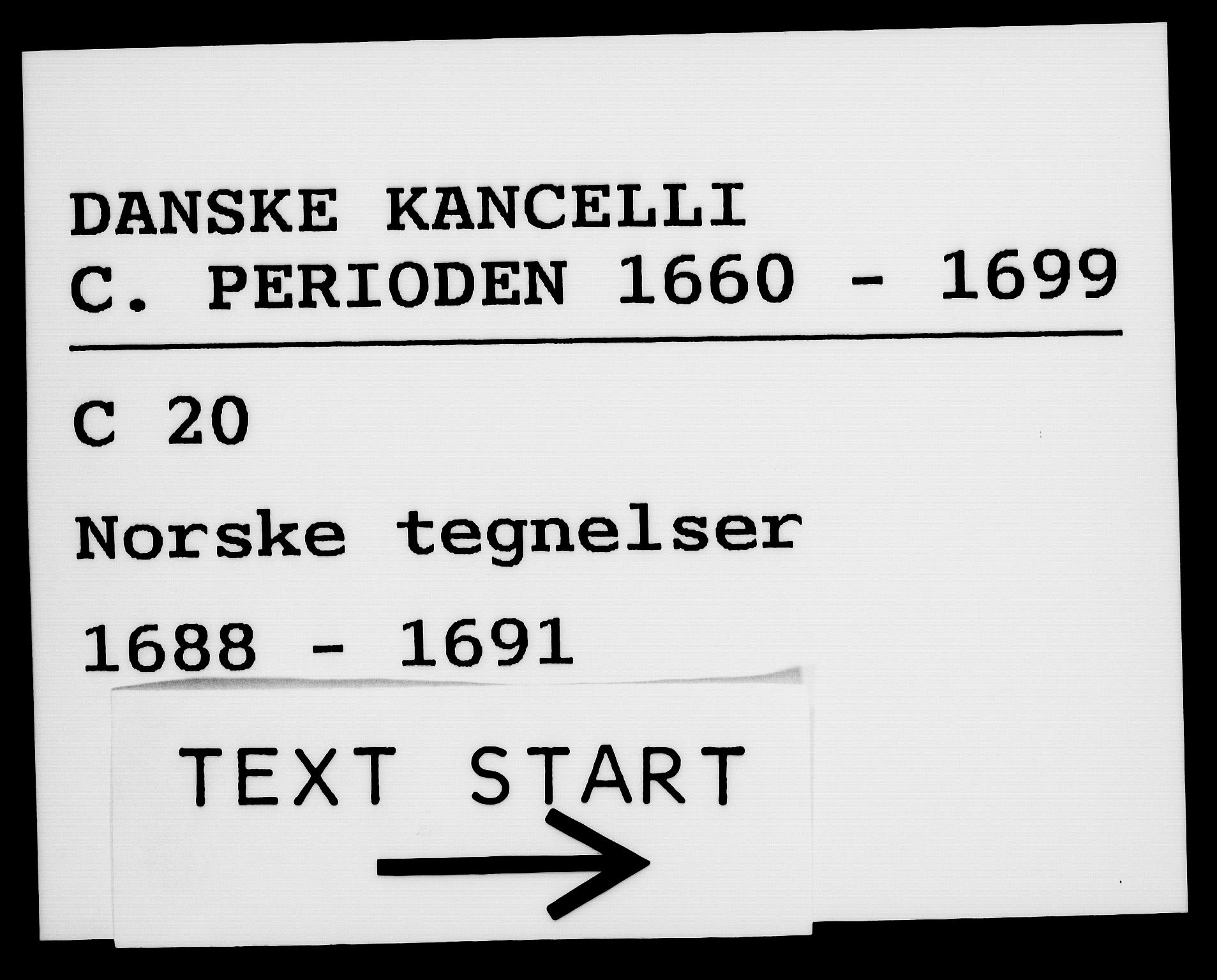 Danske Kanselli 1572-1799, AV/RA-EA-3023/F/Fc/Fca/Fcab/L0014: Norske tegnelser (mikrofilm), 1688-1691