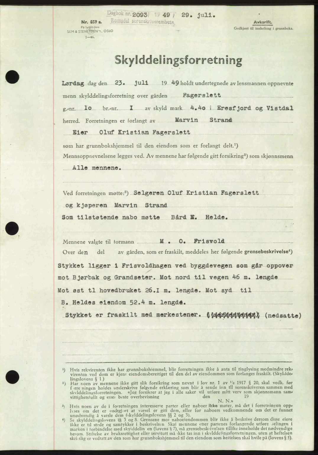 Romsdal sorenskriveri, AV/SAT-A-4149/1/2/2C: Mortgage book no. A30, 1949-1949, Diary no: : 2093/1949