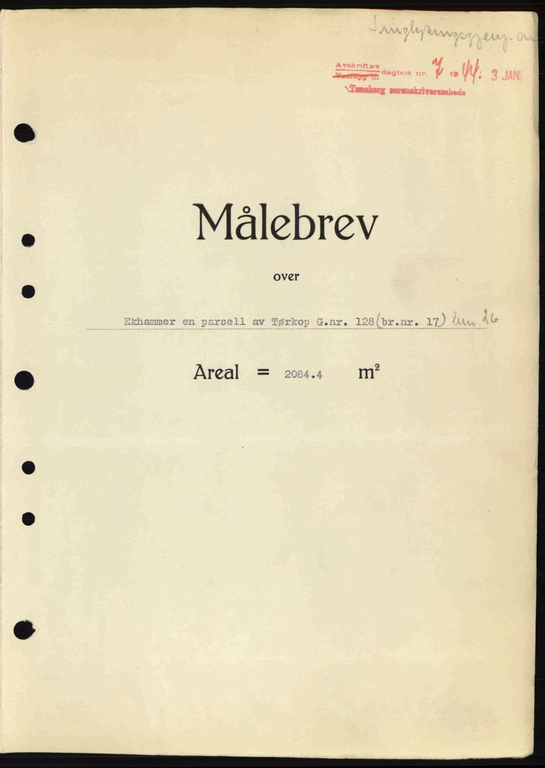 Tønsberg sorenskriveri, AV/SAKO-A-130/G/Ga/Gaa/L0014: Mortgage book no. A14, 1943-1944, Diary no: : 7/1944