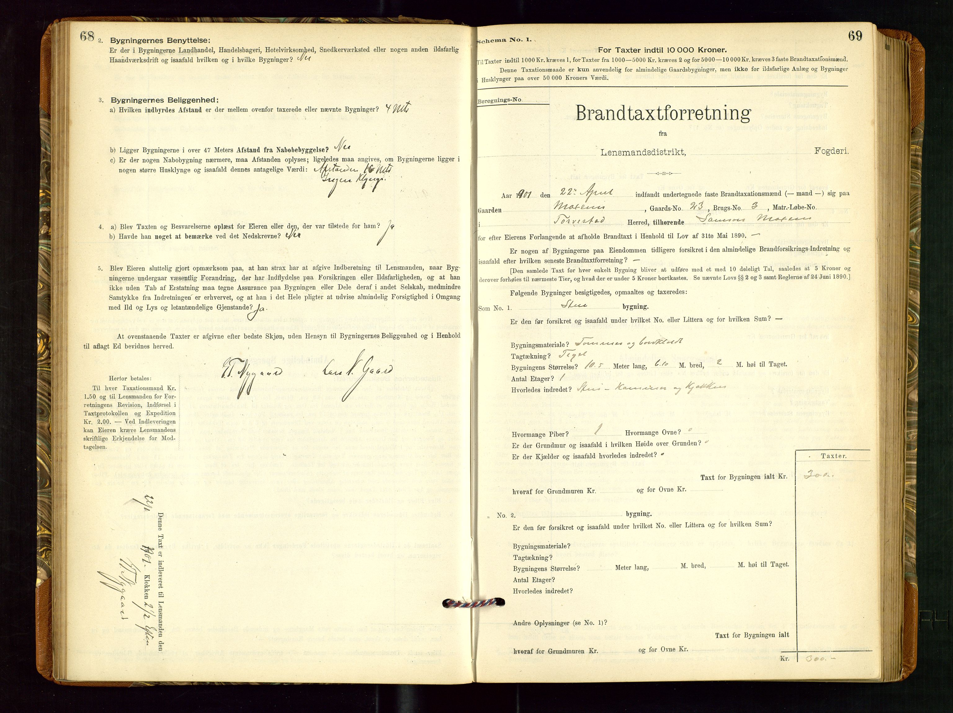 Torvestad lensmannskontor, SAST/A-100307/1/Gob/L0002: "Brandtakstprotokol for Lensmanden i Torvestad", 1900-1905, p. 68-69