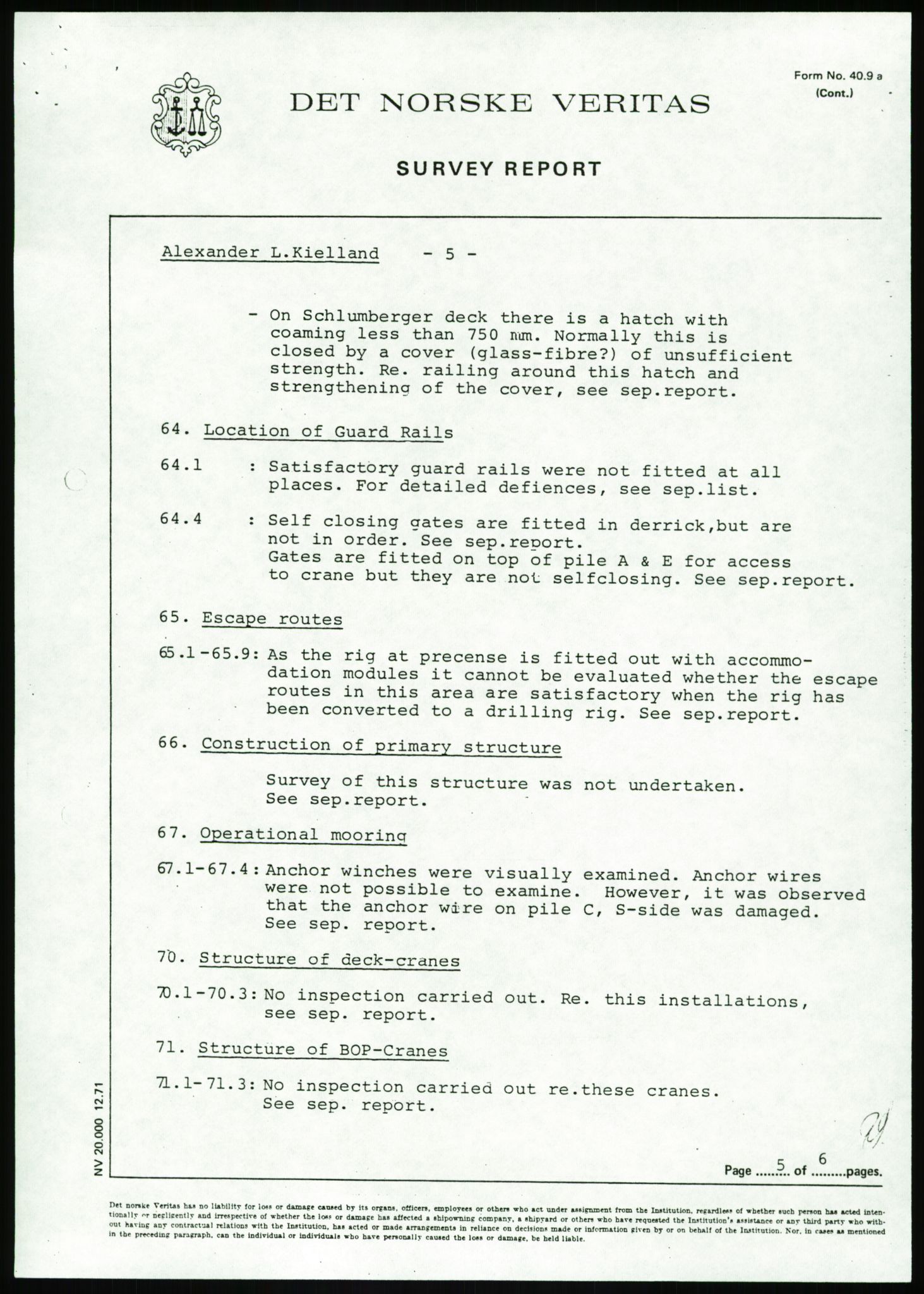 Justisdepartementet, Granskningskommisjonen ved Alexander Kielland-ulykken 27.3.1980, AV/RA-S-1165/D/L0002: I Det norske Veritas (I1-I5, I7-I11, I14-I17, I21-I28, I30-I31)/B Stavanger Drilling A/S (B4), 1980-1981, p. 649