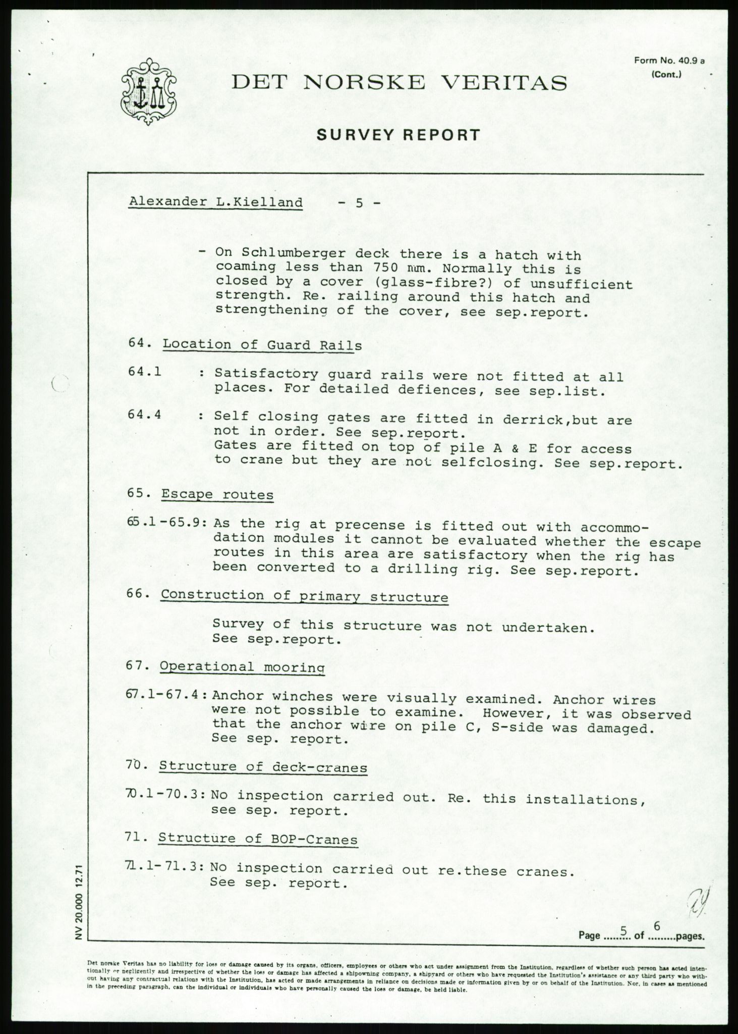 Justisdepartementet, Granskningskommisjonen ved Alexander Kielland-ulykken 27.3.1980, AV/RA-S-1165/D/L0002: I Det norske Veritas (I1-I5, I7-I11, I14-I17, I21-I28, I30-I31)/B Stavanger Drilling A/S (B4), 1980-1981, p. 649