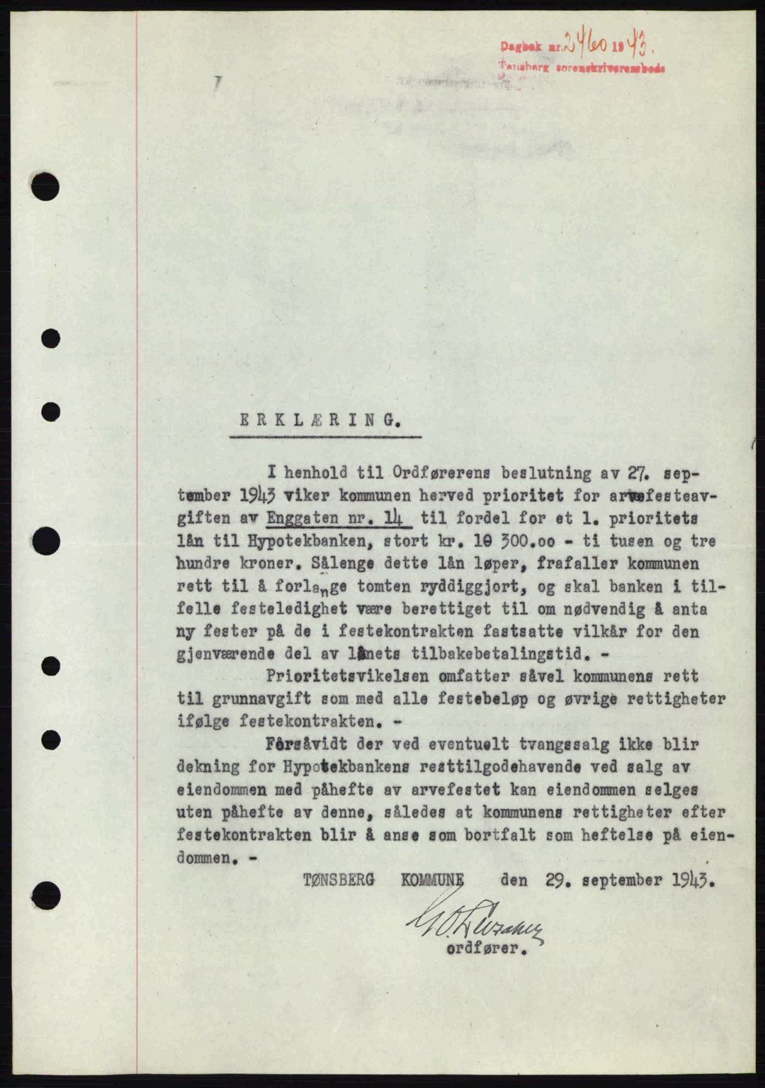 Tønsberg sorenskriveri, AV/SAKO-A-130/G/Ga/Gaa/L0014: Mortgage book no. A14, 1943-1944, Diary no: : 2460/1943