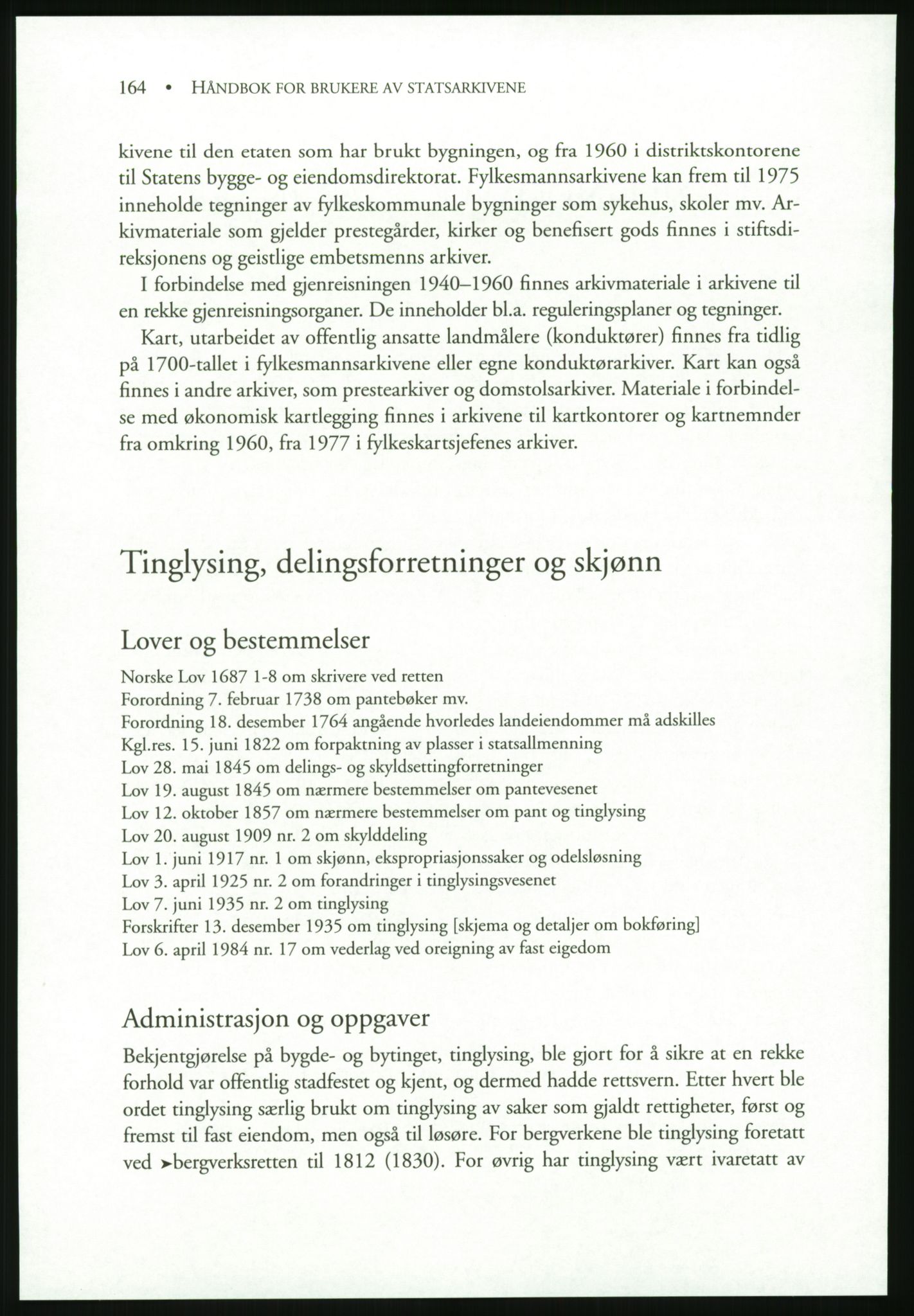 Publikasjoner utgitt av Arkivverket, PUBL/PUBL-001/B/0019: Liv Mykland: Håndbok for brukere av statsarkivene (2005), 2005, p. 164