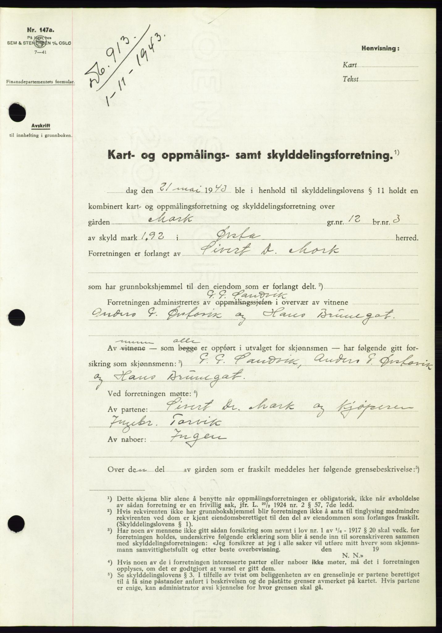 Søre Sunnmøre sorenskriveri, AV/SAT-A-4122/1/2/2C/L0075: Mortgage book no. 1A, 1943-1943, Diary no: : 913/1943