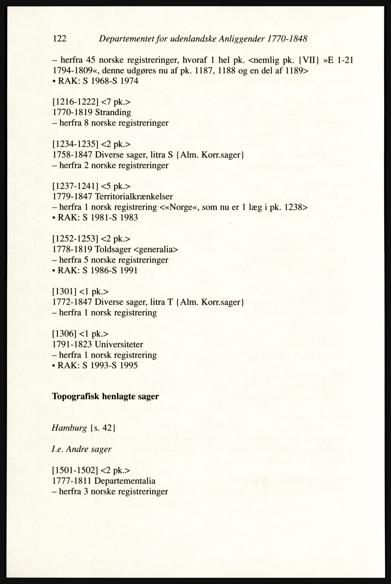 Publikasjoner utgitt av Arkivverket, PUBL/PUBL-001/A/0002: Erik Gøbel: NOREG, Tværregistratur over norgesrelevant materiale i Rigsarkivet i København (2000), 2000, p. 124