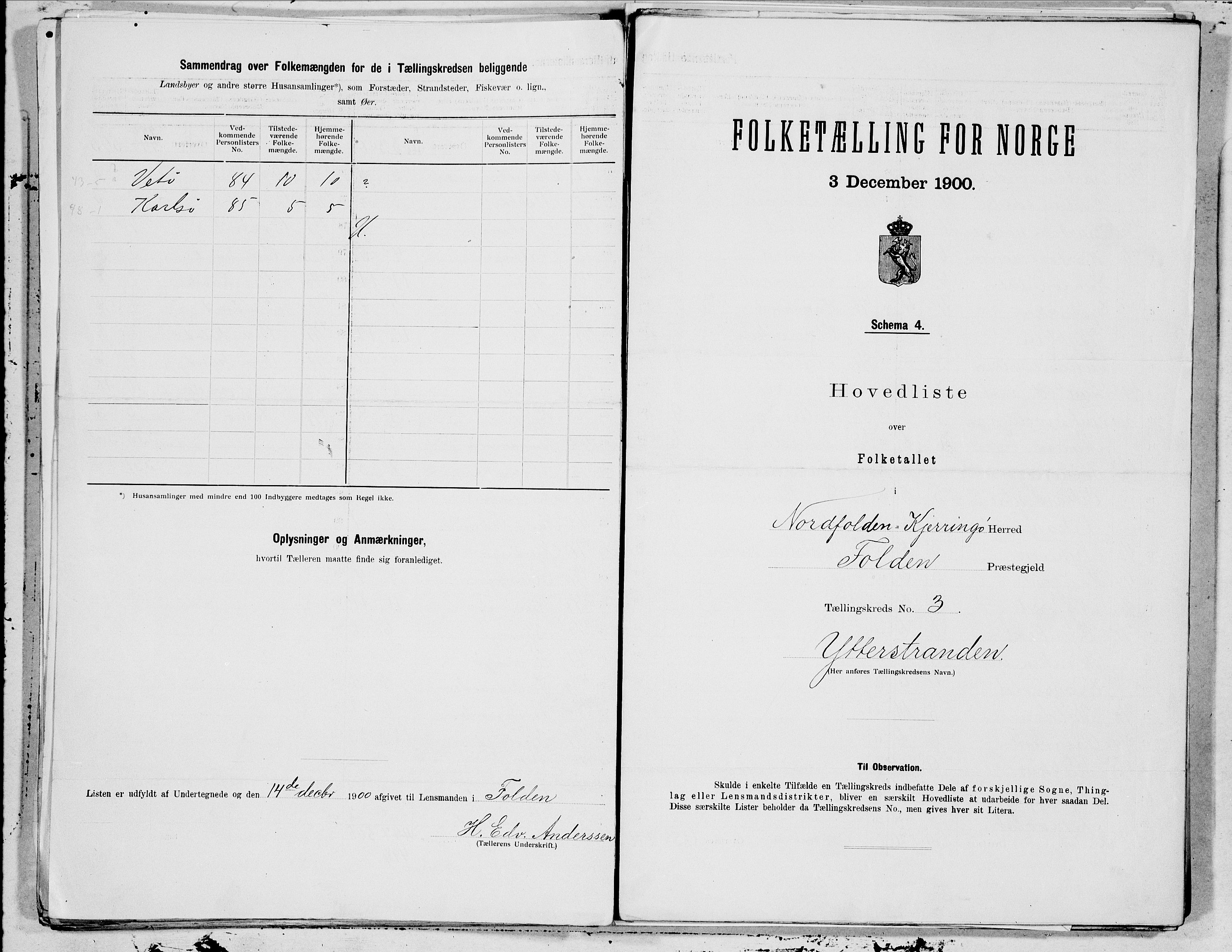 SAT, 1900 census for Nordfold-Kjerringøy, 1900, p. 6