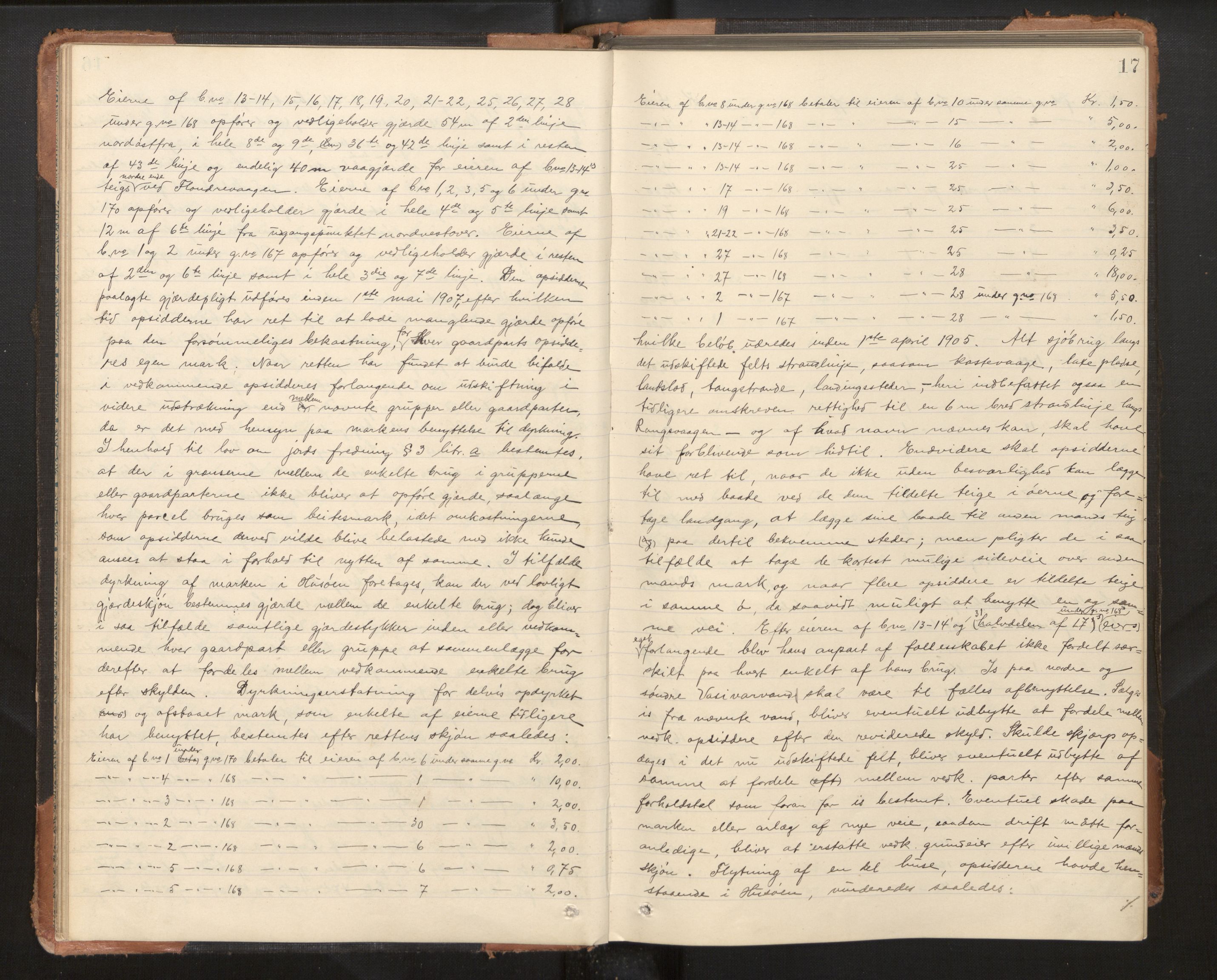 Hordaland jordskiftedøme - II Ytre Nordhordland jordskiftedistrikt, AV/SAB-A-6901/A/Aa/L0011: Forhandlingsprotokoll, 1903-1908, p. 16b-17a
