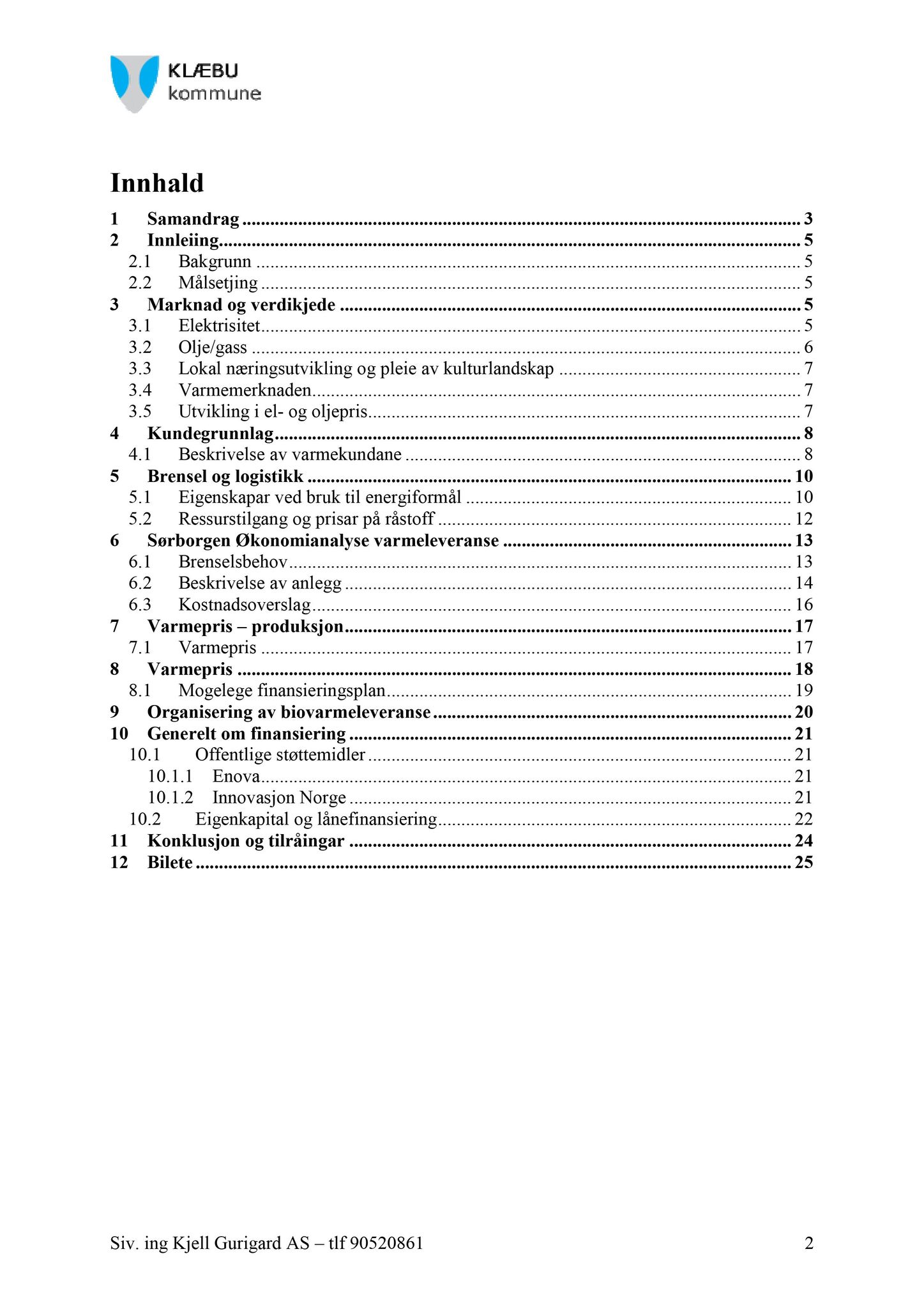 Klæbu Kommune, TRKO/KK/02-FS/L006: Formannsskapet - Møtedokumenter, 2013, p. 779