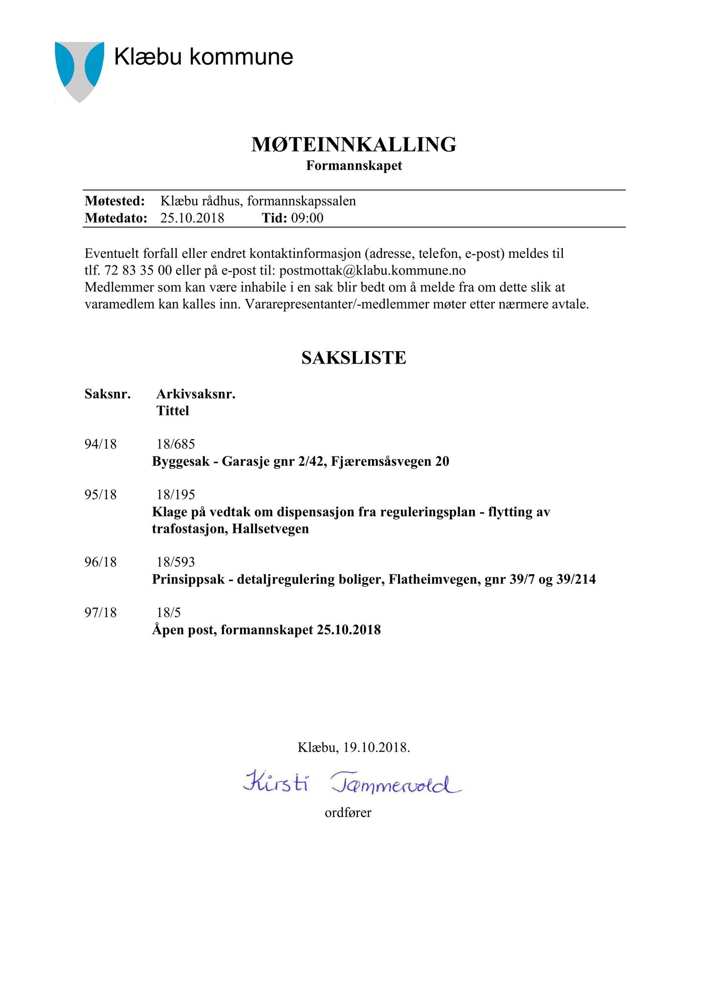 Klæbu Kommune, TRKO/KK/02-FS/L011: Formannsskapet - Møtedokumenter, 2018, p. 2466