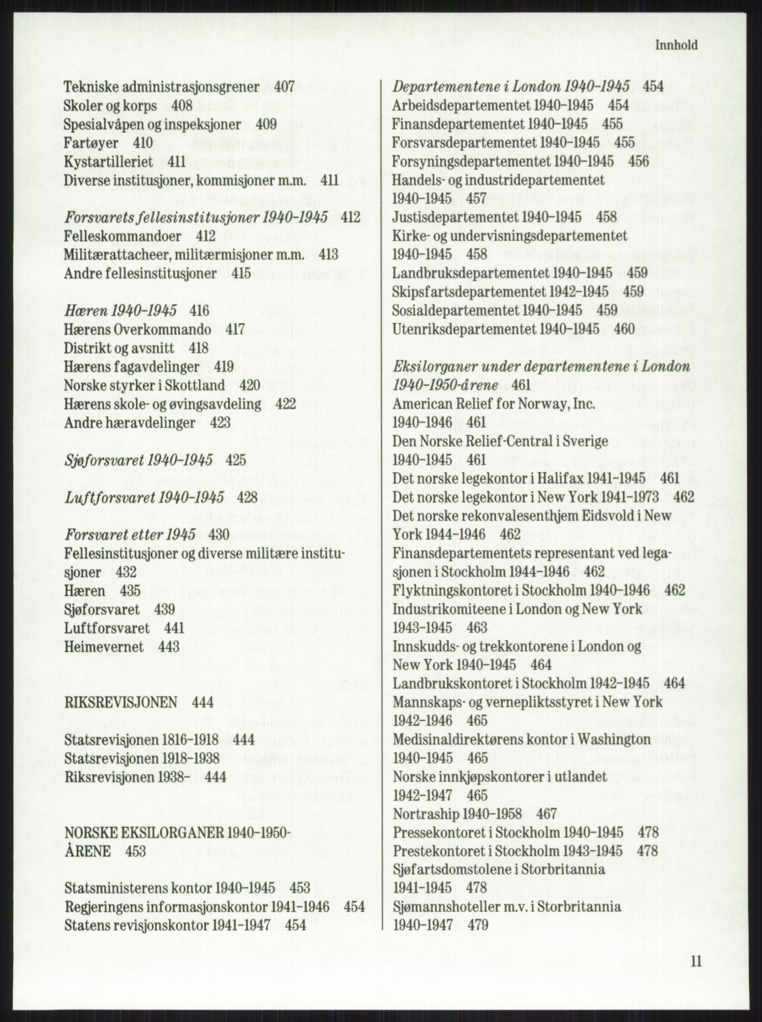 Publikasjoner utgitt av Arkivverket, PUBL/PUBL-001/A/0001: Knut Johannessen, Ole Kolsrud og Dag Mangset (red.): Håndbok for Riksarkivet (1992), 1992, p. 11