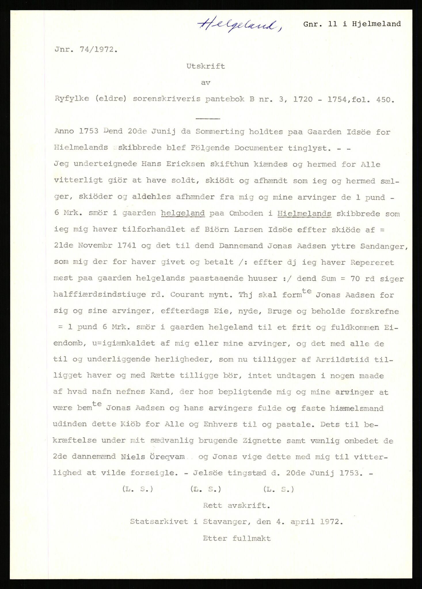 Statsarkivet i Stavanger, SAST/A-101971/03/Y/Yj/L0034: Avskrifter sortert etter gårdsnavn: Helgeland i Bjerkreim - Helle nedre, 1750-1930, p. 27