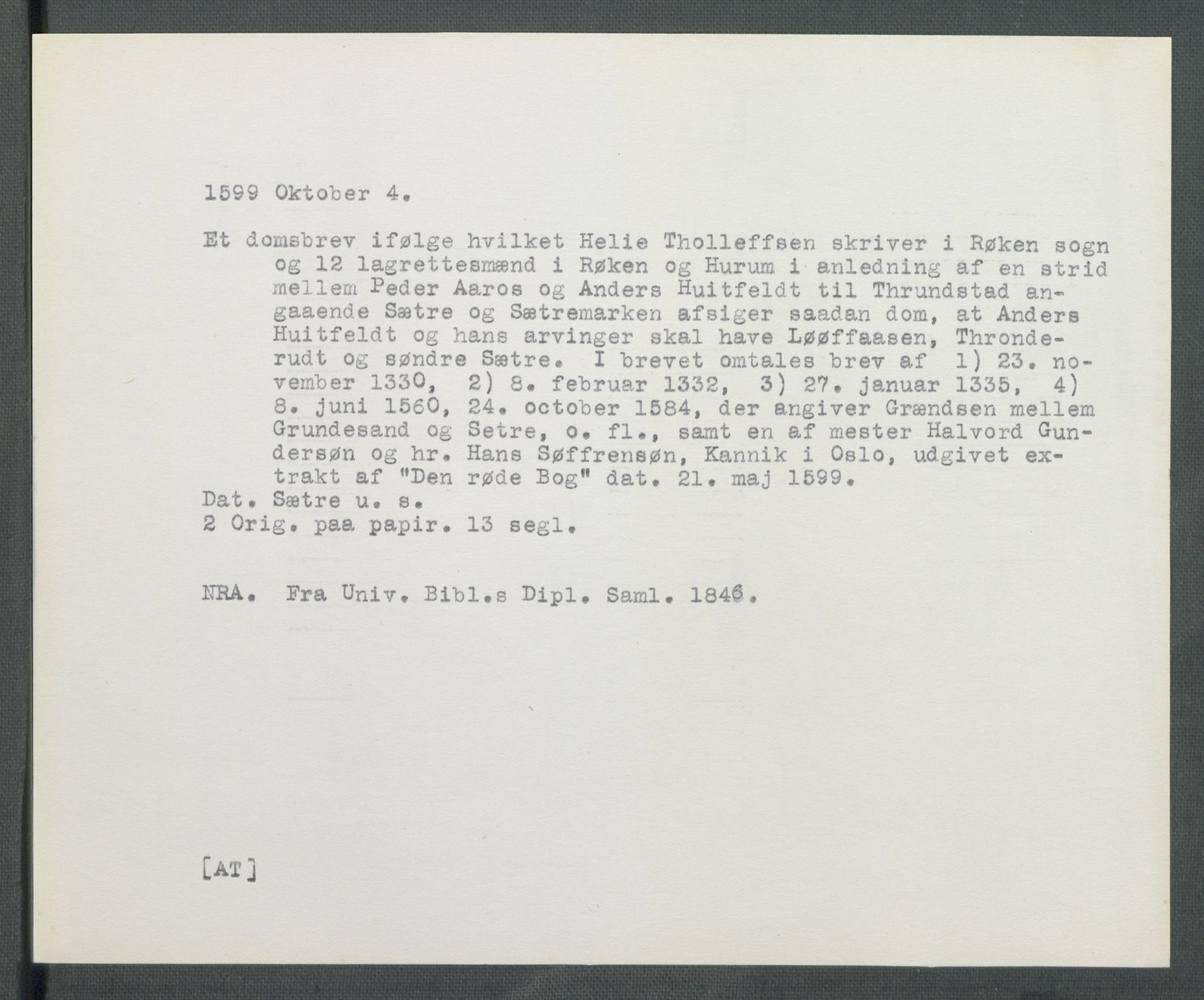 Riksarkivets diplomsamling, AV/RA-EA-5965/F02/L0108: Dokumenter, 1599, p. 32