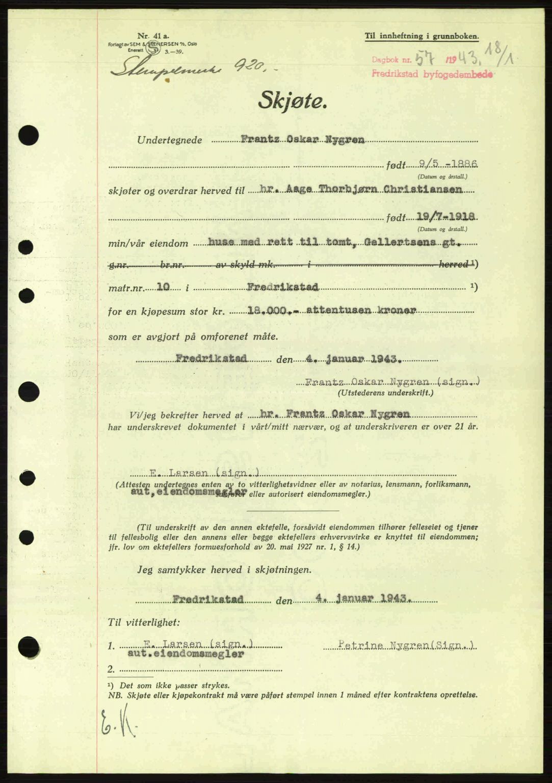 Fredrikstad byfogd, AV/SAO-A-10473a/G/Ga/Gac/L0002: Mortgage book no. A32a, 1940-1945, Diary no: : 57/1943