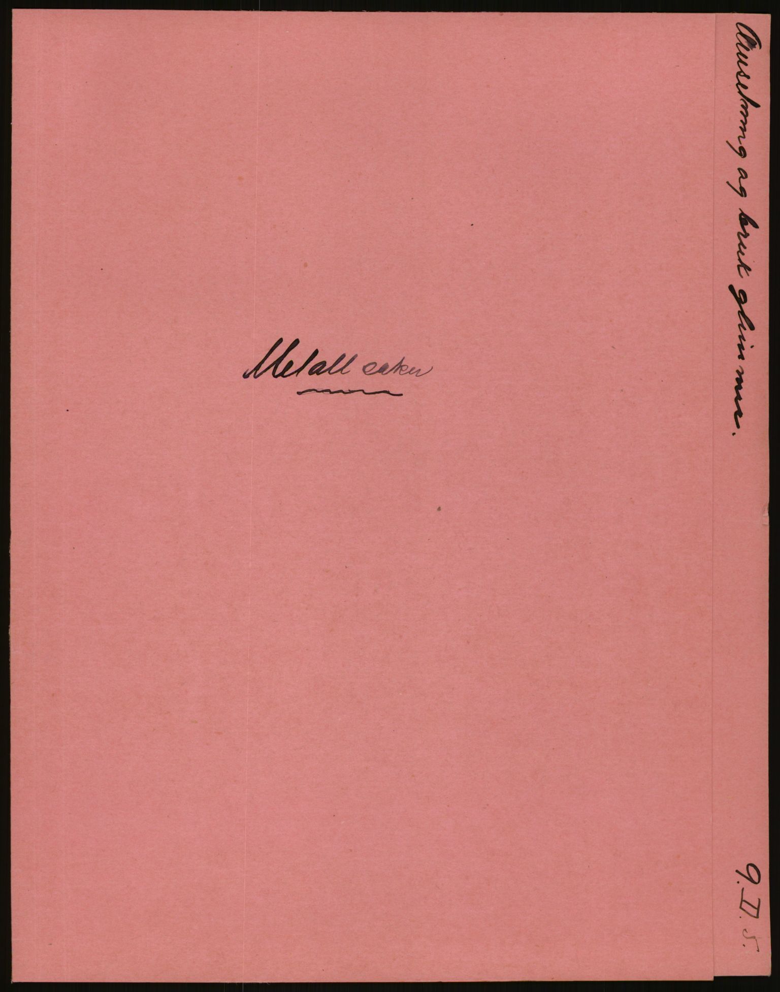 Direktoratet for industriforsyning, Sekretariatet, AV/RA-S-4153/D/Df/L0054: 9. Metallkontoret, 1940-1945, p. 1499