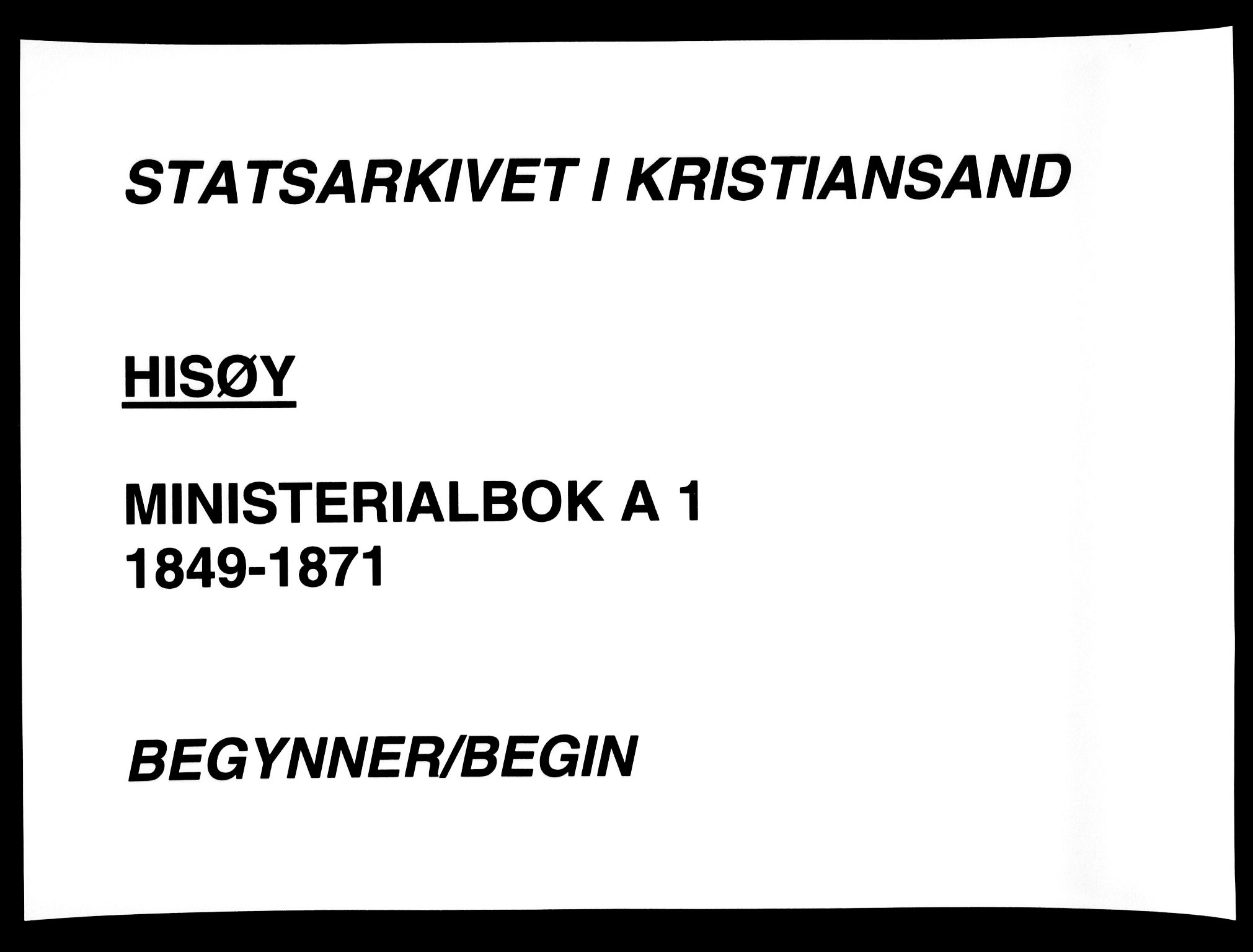 Hisøy sokneprestkontor, AV/SAK-1111-0020/F/Fa/L0001: Parish register (official) no. A 1, 1849-1871