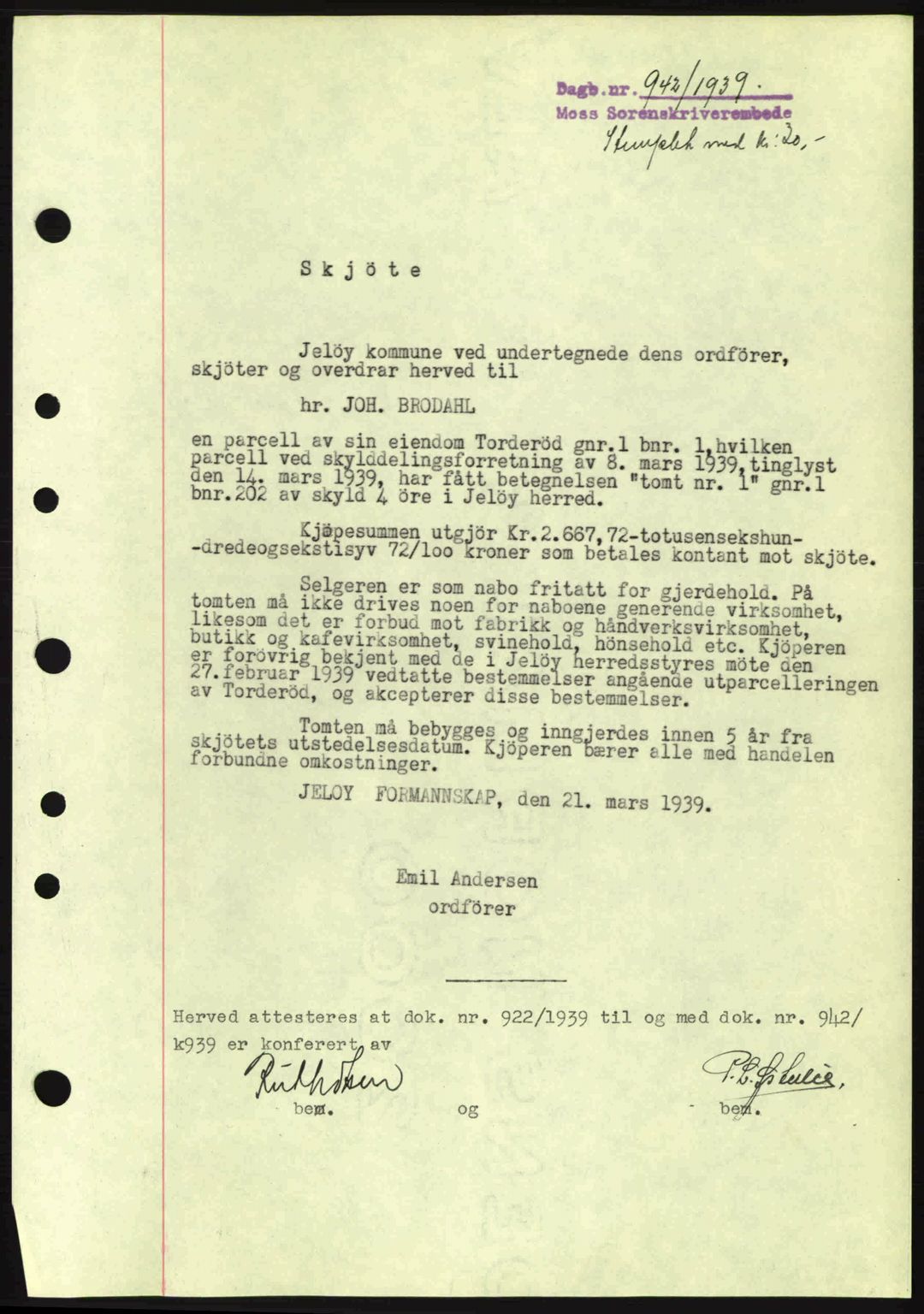 Moss sorenskriveri, SAO/A-10168: Mortgage book no. A5, 1938-1939, Diary no: : 942/1939
