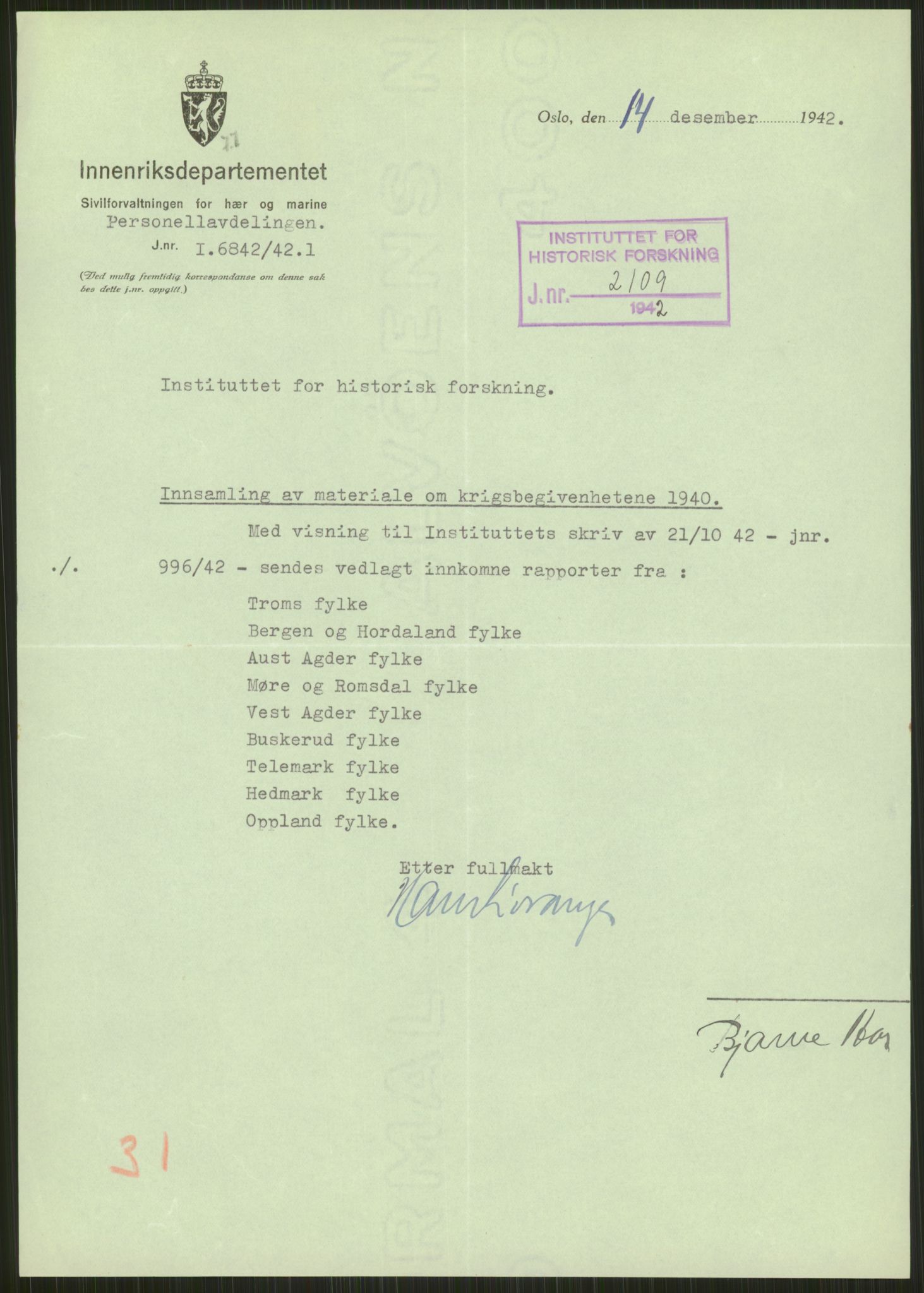 Forsvaret, Forsvarets krigshistoriske avdeling, AV/RA-RAFA-2017/Y/Ya/L0013: II-C-11-31 - Fylkesmenn.  Rapporter om krigsbegivenhetene 1940., 1940, p. 9