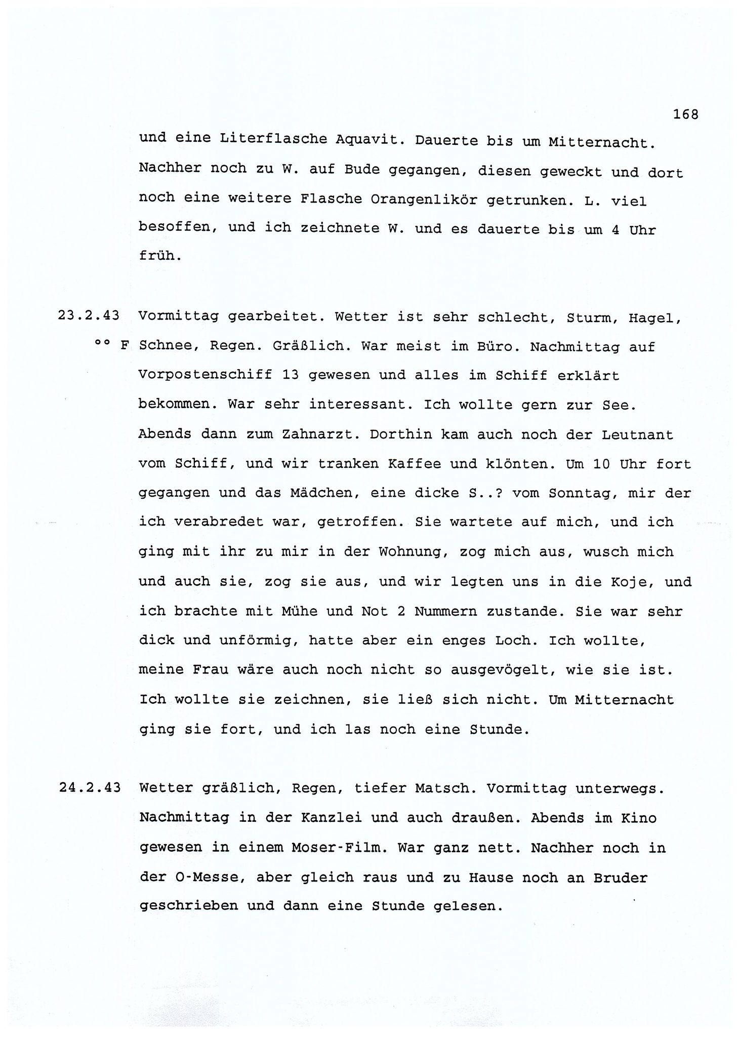 Dagbokopptegnelser av en tysk marineoffiser stasjonert i Norge , FMFB/A-1160/F/L0001: Dagbokopptegnelser av en tysk marineoffiser stasjonert i Norge, 1941-1944, p. 168