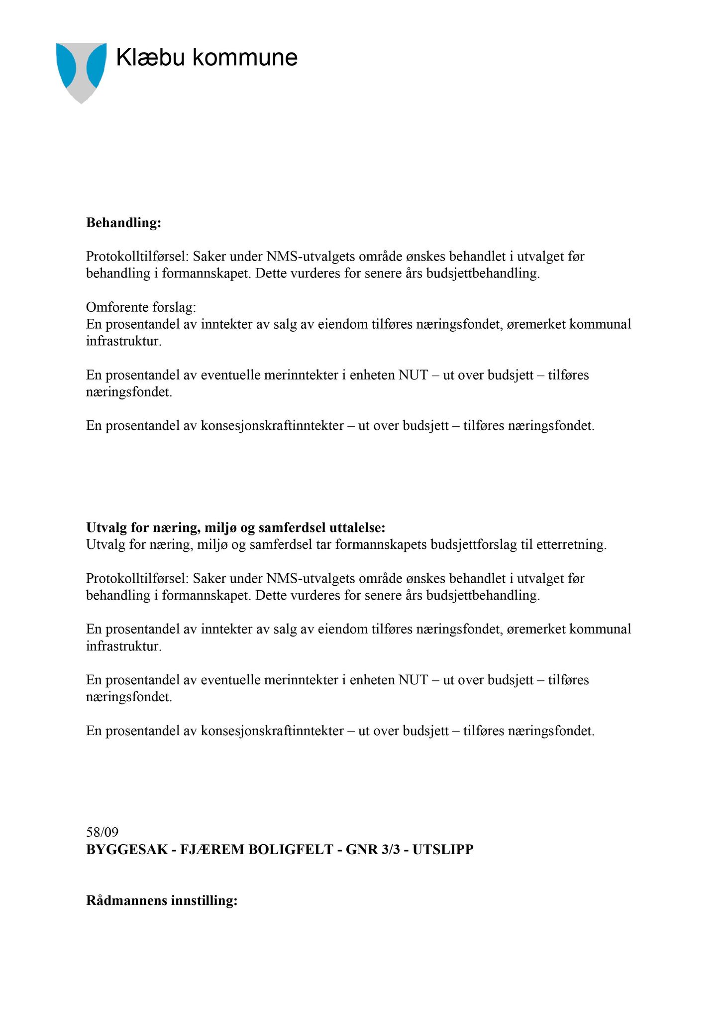 Klæbu Kommune, TRKO/KK/13-NMS/L002: Utvalg for næring, miljø og samferdsel, 2009, p. 98