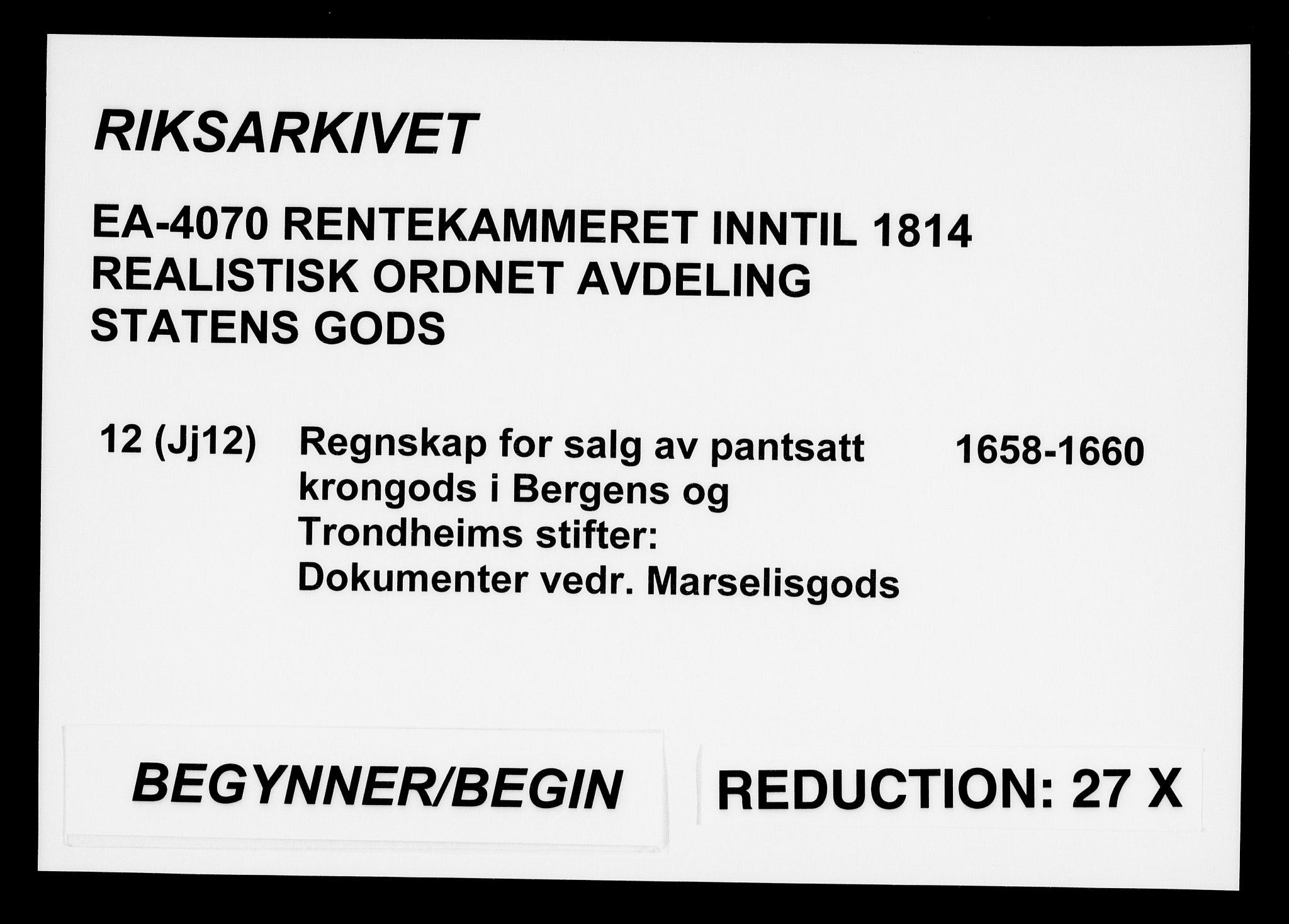 Rentekammeret inntil 1814, Realistisk ordnet avdeling, RA/EA-4070/On/L0012: [Jj 13]: Regnskap for salg av pantsatt krongods i Bergen og Trondheim stift 1662-1663, panteskjøter 1629-1660. Dokumenter vedr. Bakke og Rein kloster (-1672), Marselis gods (1658-1660). Fortegnelse over pantsatt gods i Christiania lagdømme 1658-1660. Pant, 1658-1660, p. 1