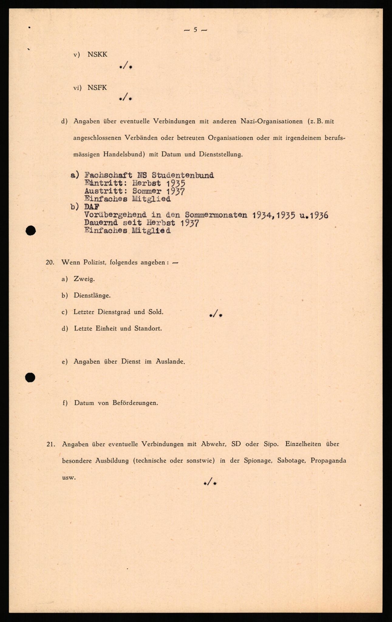 Forsvaret, Forsvarets overkommando II, AV/RA-RAFA-3915/D/Db/L0027: CI Questionaires. Tyske okkupasjonsstyrker i Norge. Tyskere., 1945-1946, p. 307