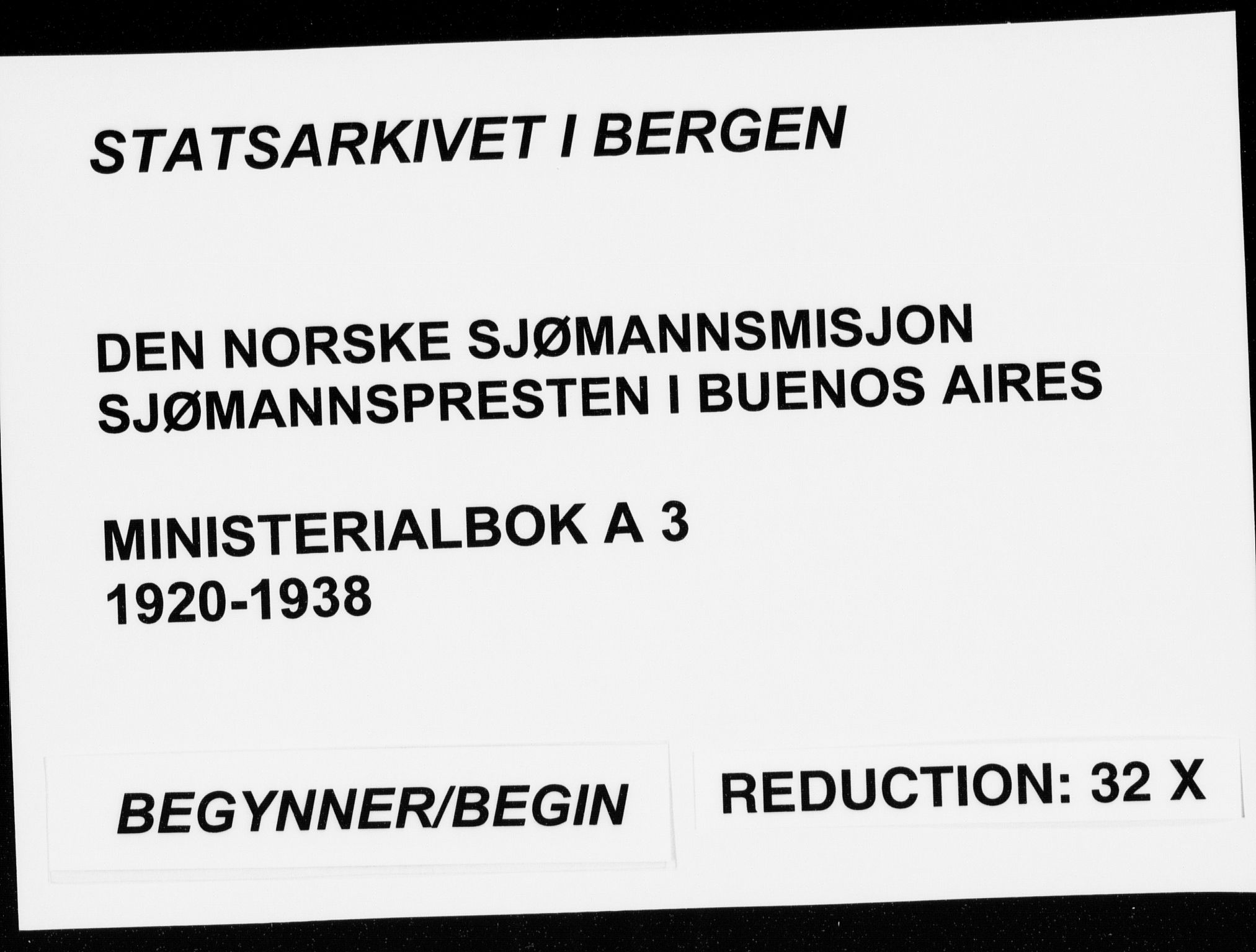 Den norske sjømannsmisjon i utlandet/Syd-Amerika (Buenos Aires m.fl.), SAB/SAB/PA-0118/H/Ha/L0003: Parish register (official) no. A 3, 1920-1938
