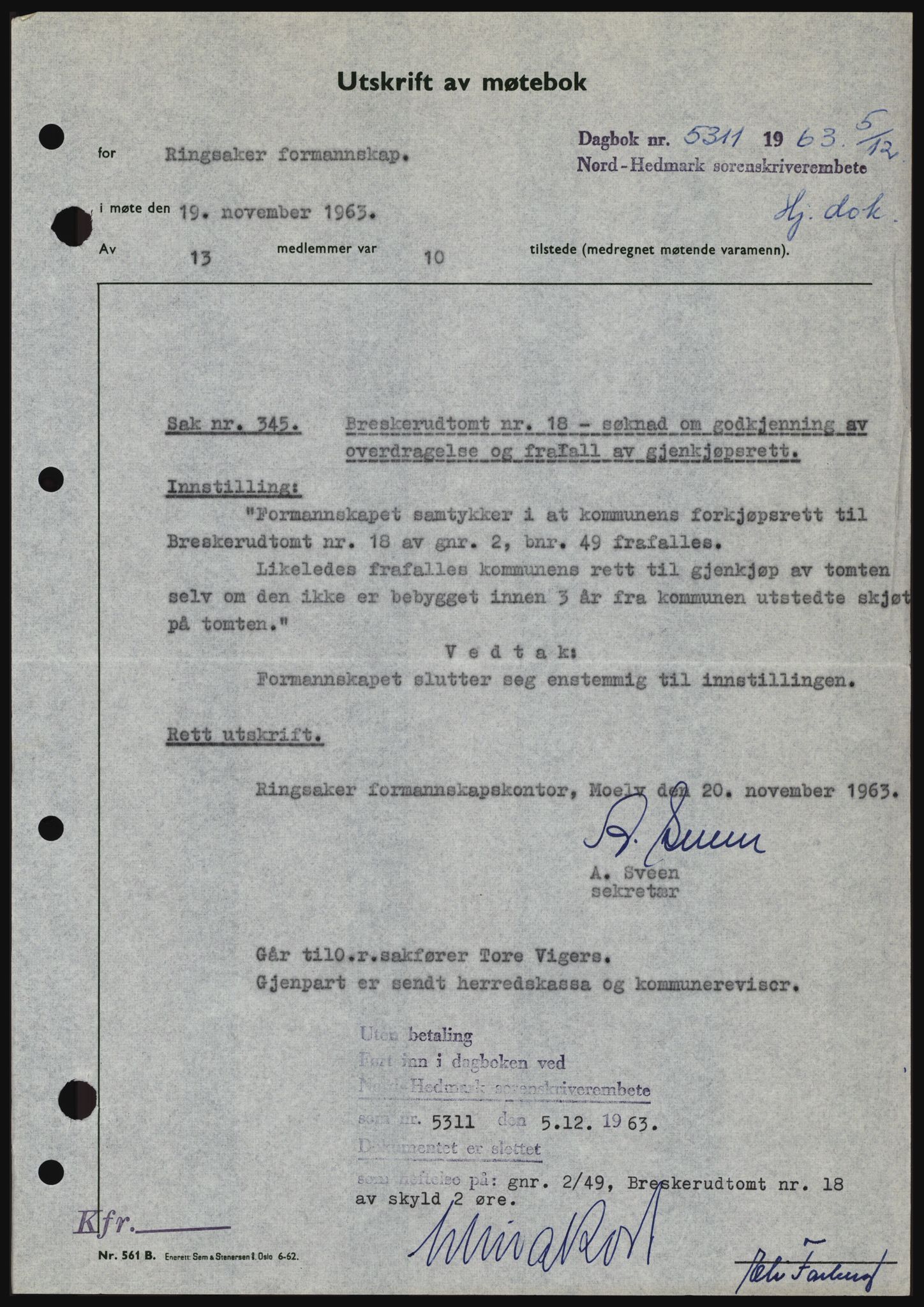Nord-Hedmark sorenskriveri, SAH/TING-012/H/Hc/L0019: Mortgage book no. 19, 1963-1964, Diary no: : 5311/1963