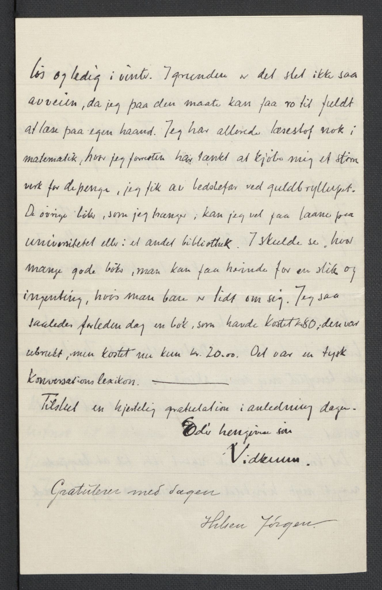 Quisling, Vidkun, AV/RA-PA-0750/K/L0001: Brev til og fra Vidkun Quisling samt til og fra andre medlemmer av familien Quisling, samt Vidkun Quislings karakterbøker, 1894-1929, p. 69