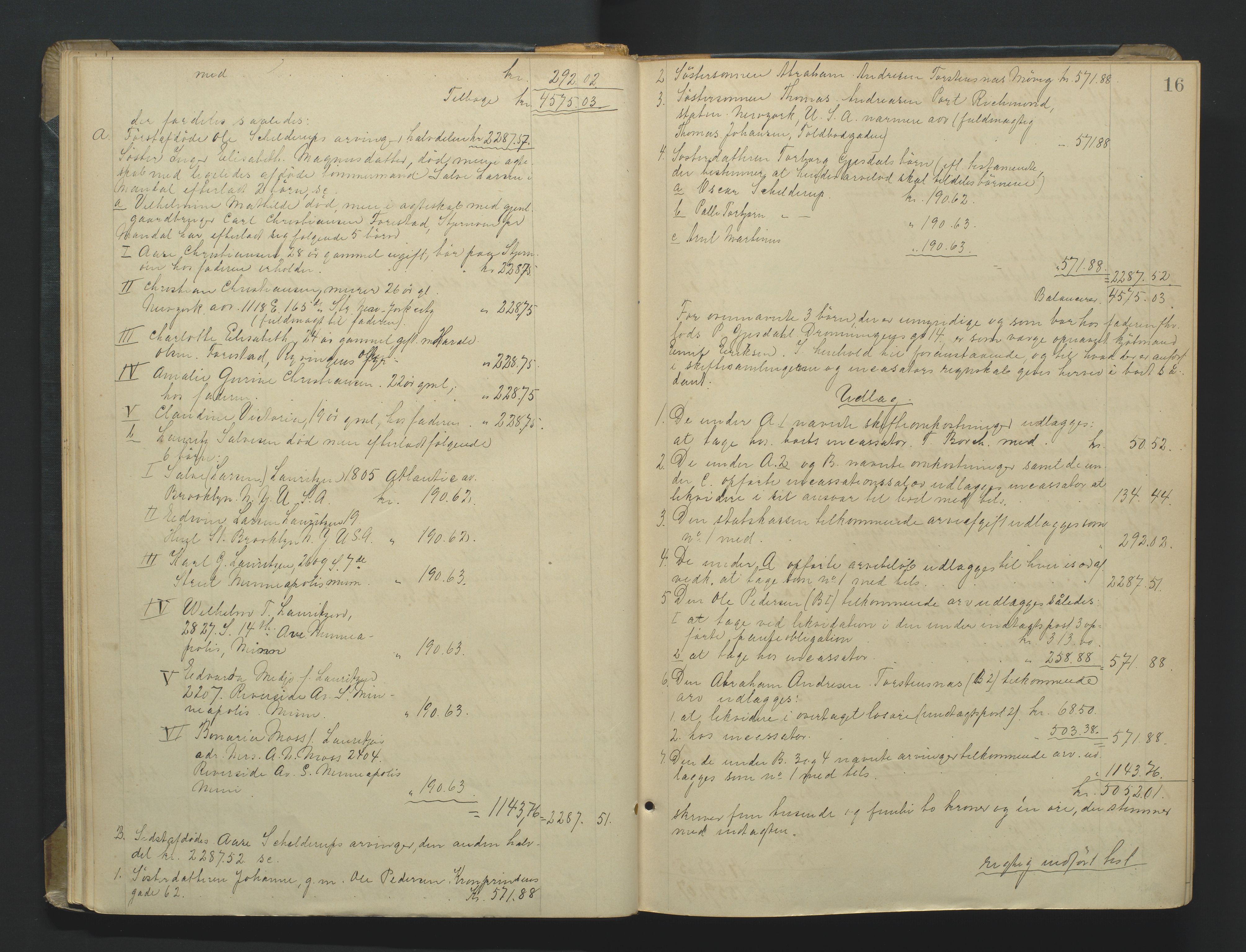 Kristiansand byrett, AV/SAK-1223-0001/H/Hc/L0060: Skifteutlodningsprotokoll nr. 6, med register, 1903-1916, p. 16