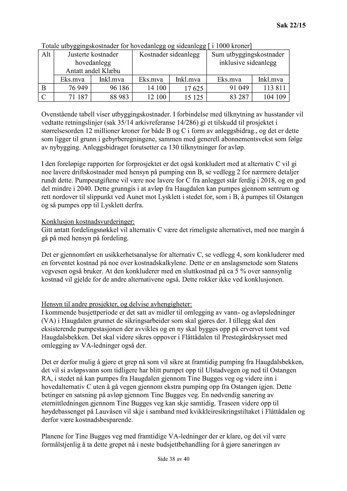 Klæbu Kommune, TRKO/KK/01-KS/L008: Kommunestyret - Møtedokumenter, 2015, p. 256