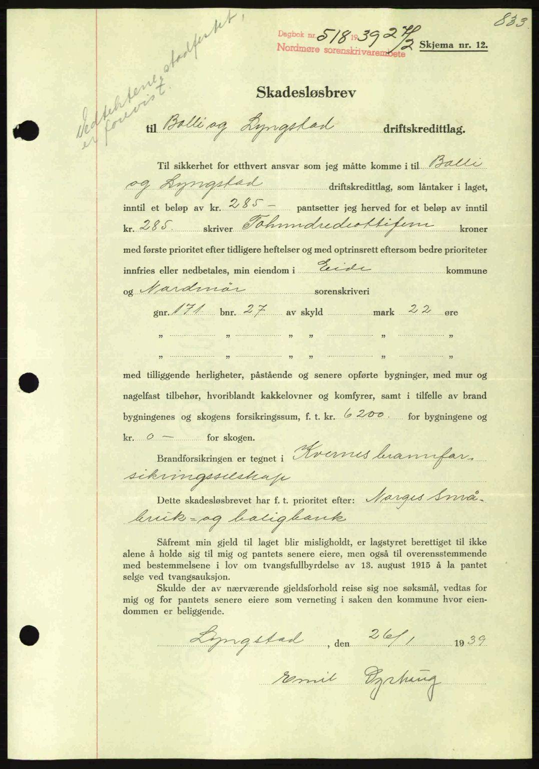 Nordmøre sorenskriveri, SAT/A-4132/1/2/2Ca: Mortgage book no. B84, 1938-1939, Diary no: : 518/1939