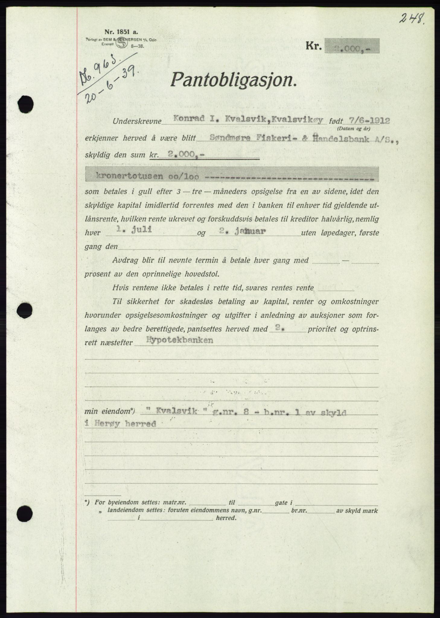 Søre Sunnmøre sorenskriveri, AV/SAT-A-4122/1/2/2C/L0068: Mortgage book no. 62, 1939-1939, Diary no: : 963/1939