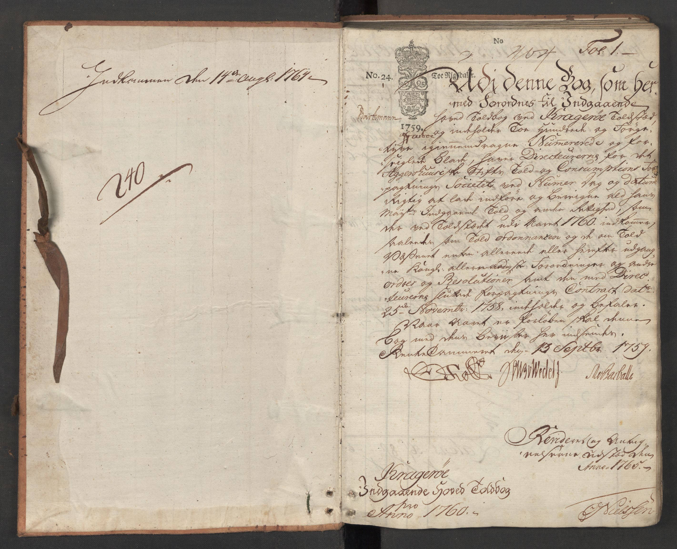 Generaltollkammeret, tollregnskaper, AV/RA-EA-5490/R13/L0028/0001: Tollregnskaper Kragerø / Inngående hovedtollbok, 1760, p. 1a