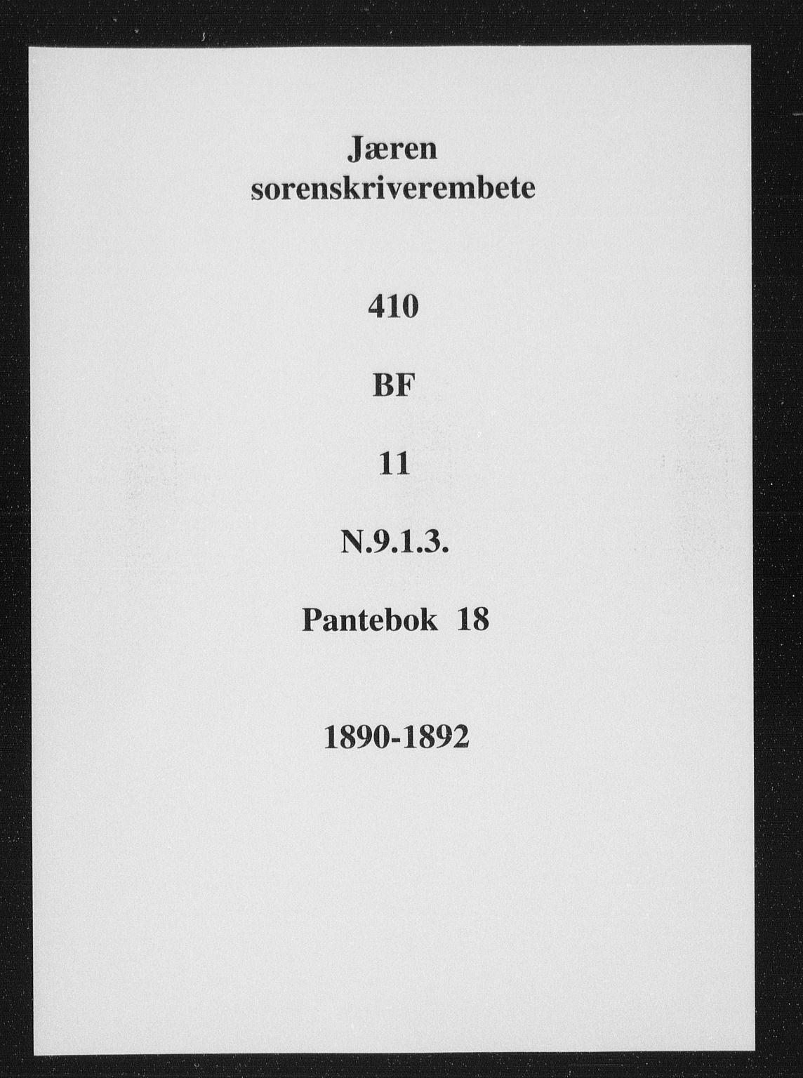 Jæren sorenskriveri, SAST/A-100310/01/4/41/41BF/L0011: Mortgage book no. 18, 1890-1892