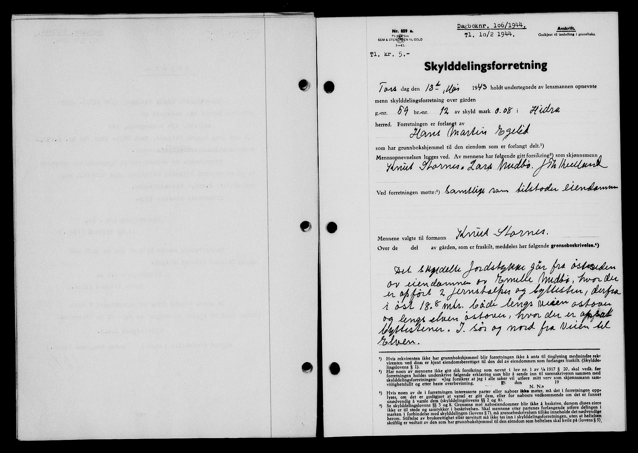 Flekkefjord sorenskriveri, SAK/1221-0001/G/Gb/Gba/L0059: Mortgage book no. A-7, 1944-1945, Diary no: : 106/1944