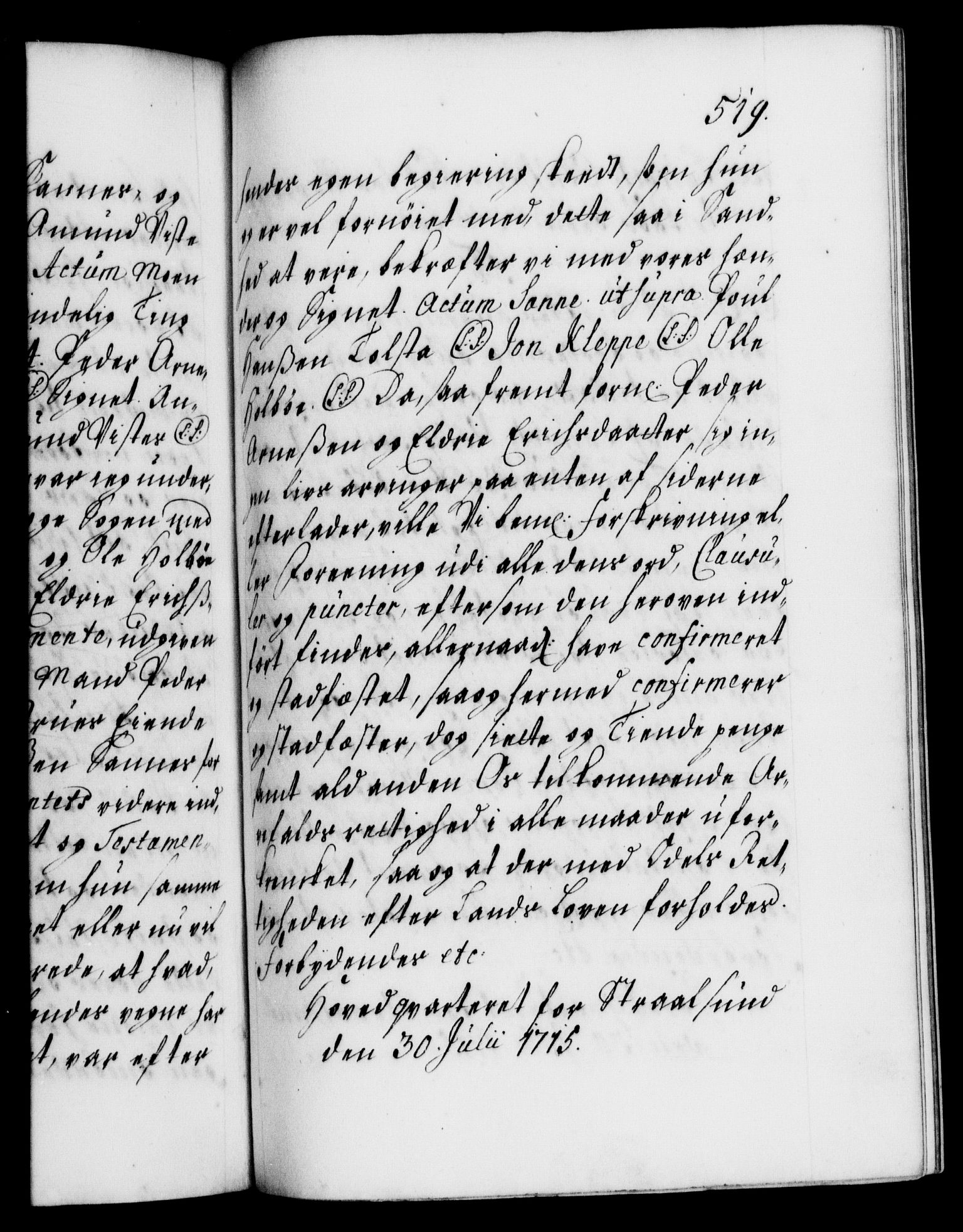 Danske Kanselli 1572-1799, AV/RA-EA-3023/F/Fc/Fca/Fcaa/L0021: Norske registre, 1712-1715, p. 519a
