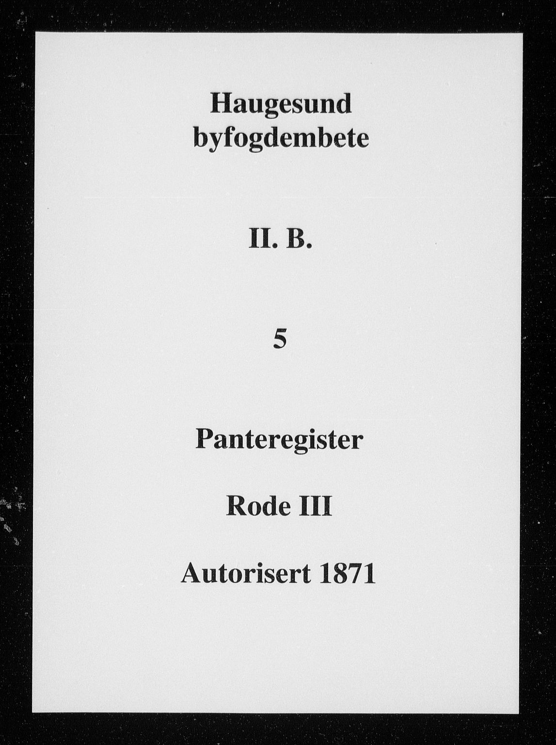 Haugesund tingrett, SAST/A-101415/01/II/IIB/L0005: Mortgage register no. II B 5, 1871