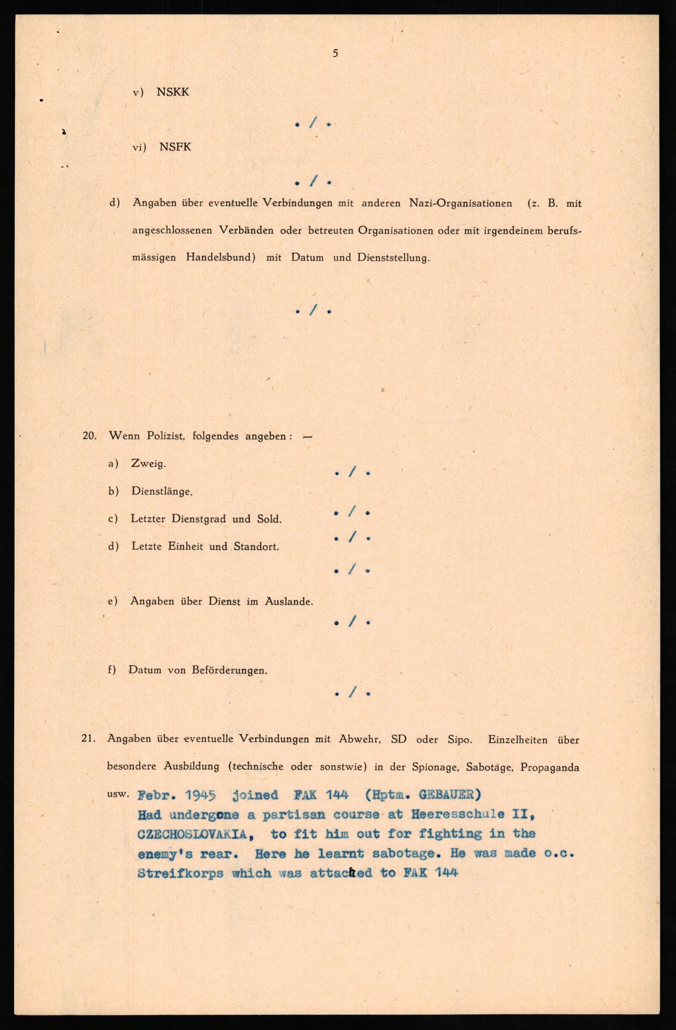 Forsvaret, Forsvarets overkommando II, AV/RA-RAFA-3915/D/Db/L0016: CI Questionaires. Tyske okkupasjonsstyrker i Norge. Tyskere., 1945-1946, p. 830