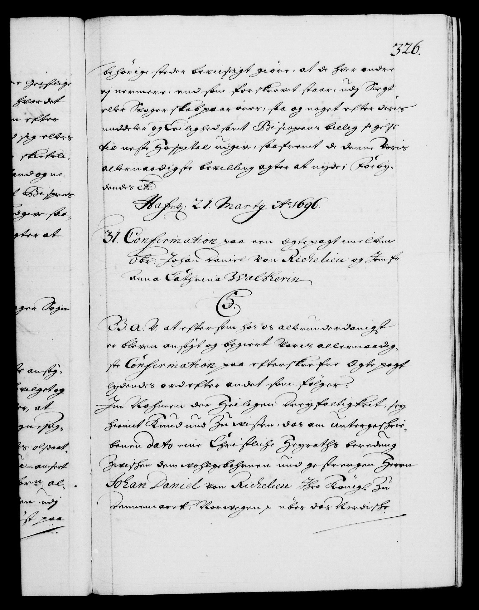 Danske Kanselli 1572-1799, AV/RA-EA-3023/F/Fc/Fca/Fcaa/L0016: Norske registre (mikrofilm), 1692-1697, p. 326a