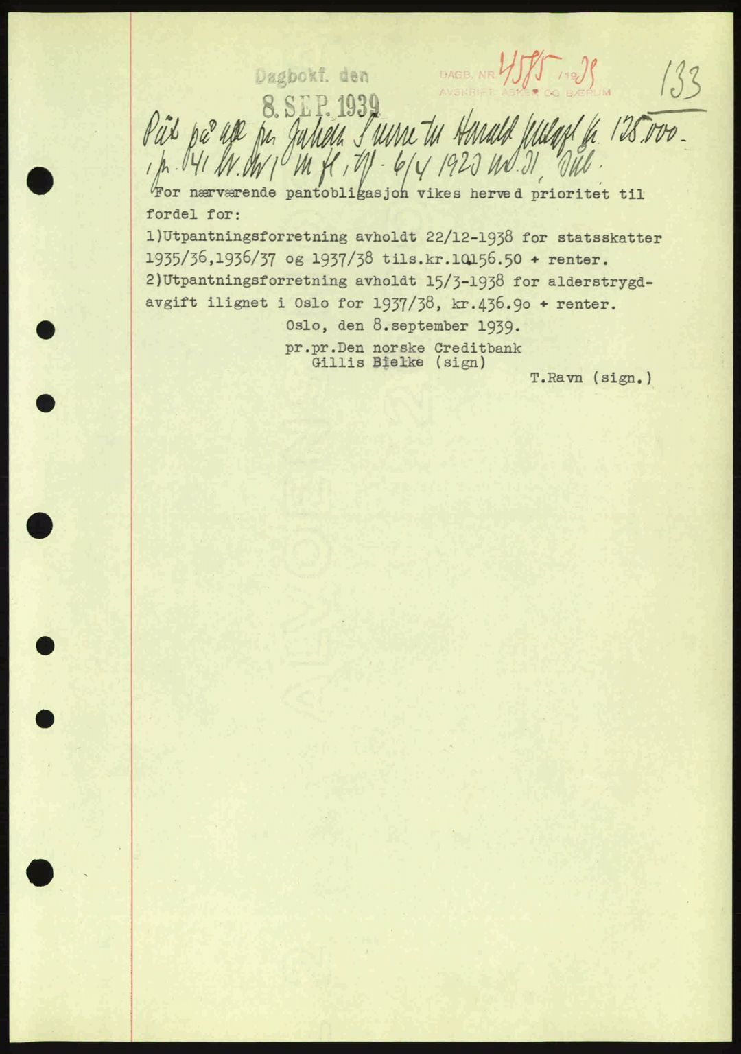 Aker herredsskriveri, AV/SAO-A-10896/G/Gb/Gbb/Gbbc/L0006: Mortgage book no. B62-63, 1939-1939, Diary no: : 4585/1939