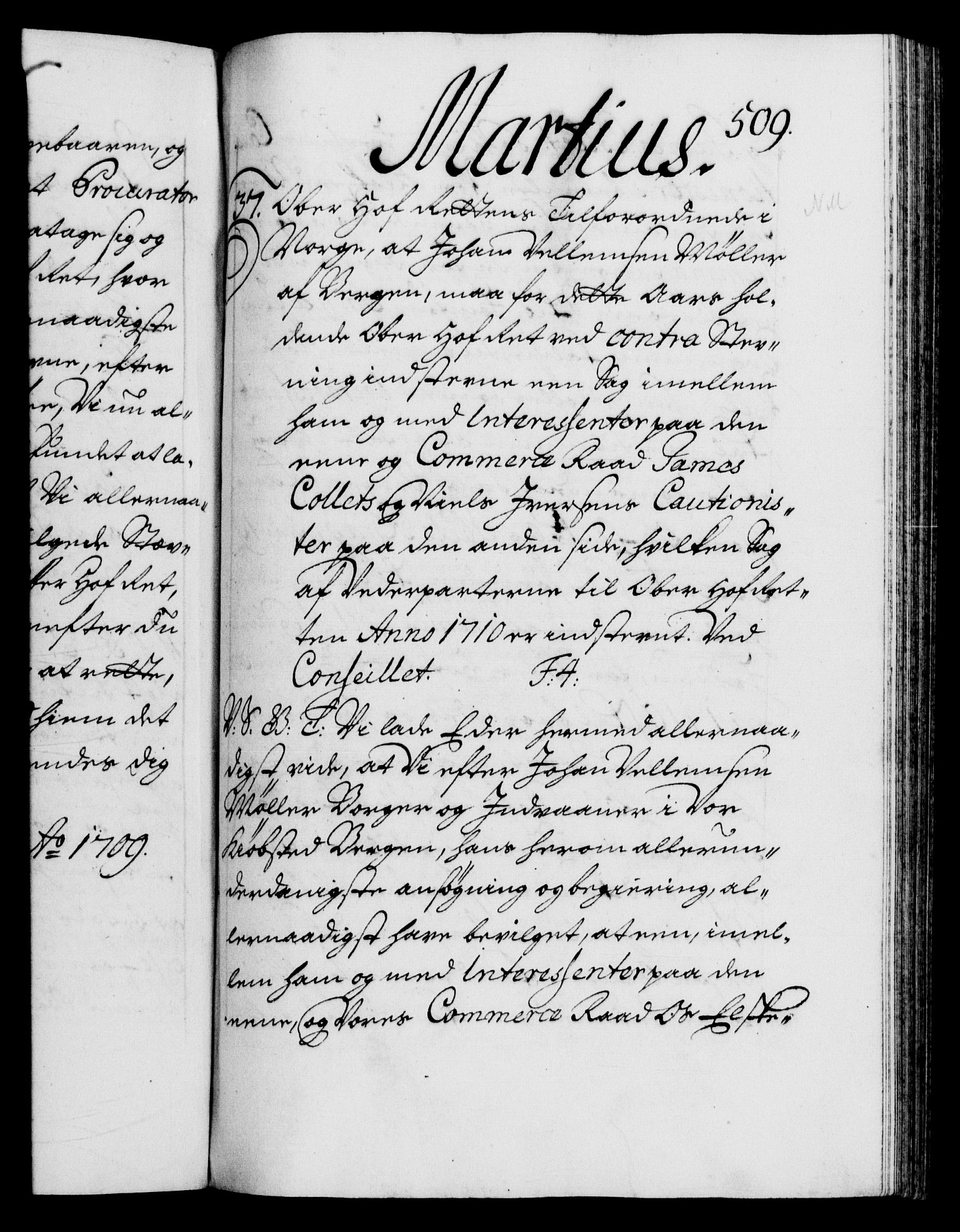 Danske Kanselli 1572-1799, AV/RA-EA-3023/F/Fc/Fca/Fcab/L0018: Norske tegnelser, 1707-1709, p. 509a
