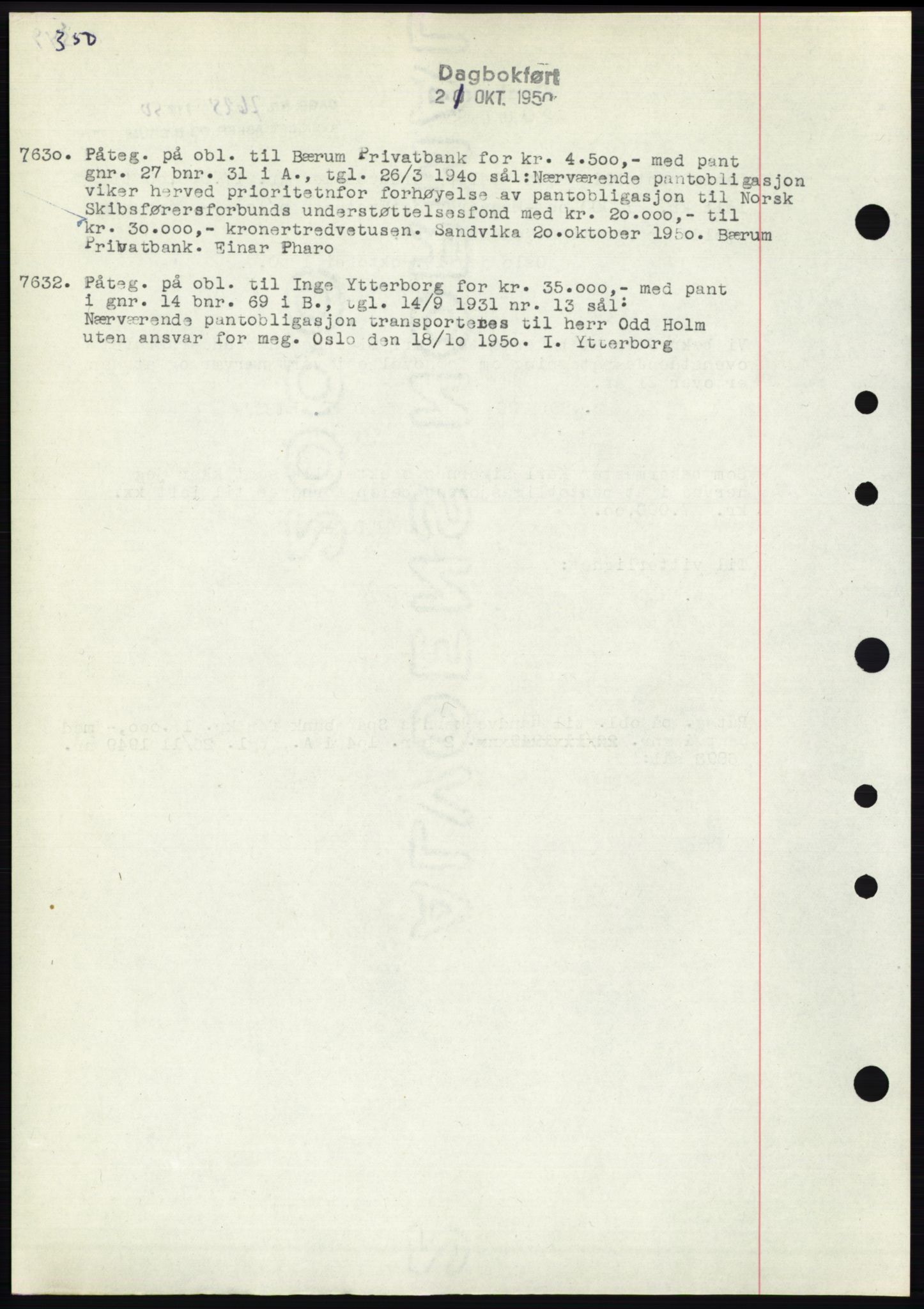 Asker og Bærum sorenskriveri, AV/SAO-A-10379a/G/Gb/Gbb/L0012: Mortgage book no. B97, 1950-1950, Diary no: : 7630/1950