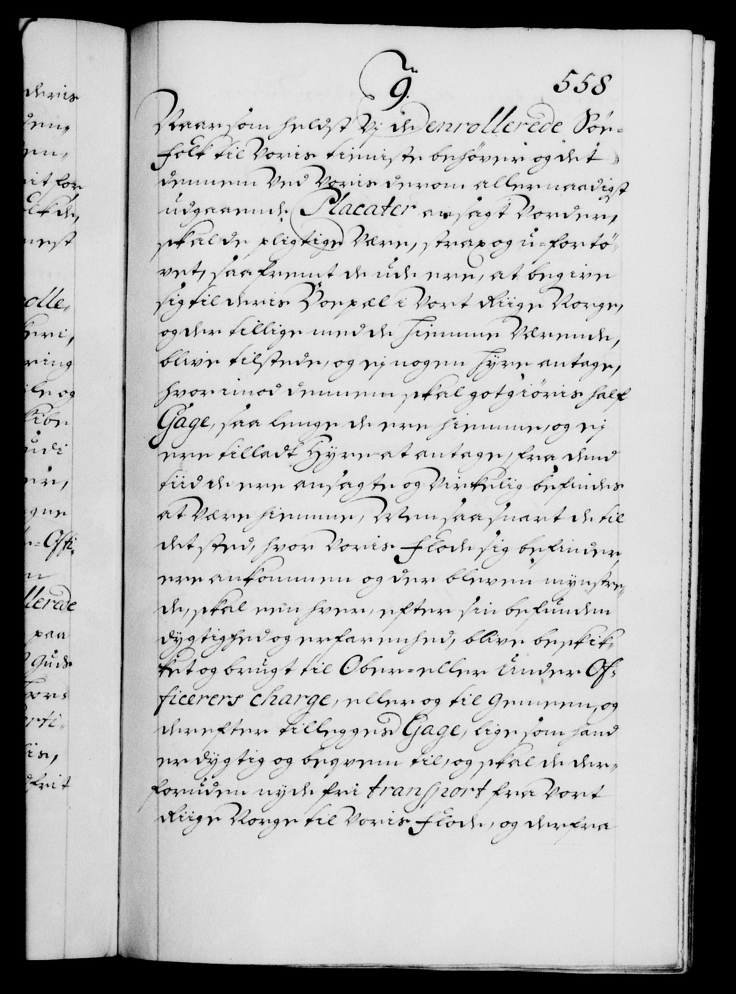 Danske Kanselli 1572-1799, AV/RA-EA-3023/F/Fc/Fca/Fcaa/L0018: Norske registre, 1699-1703, p. 558a