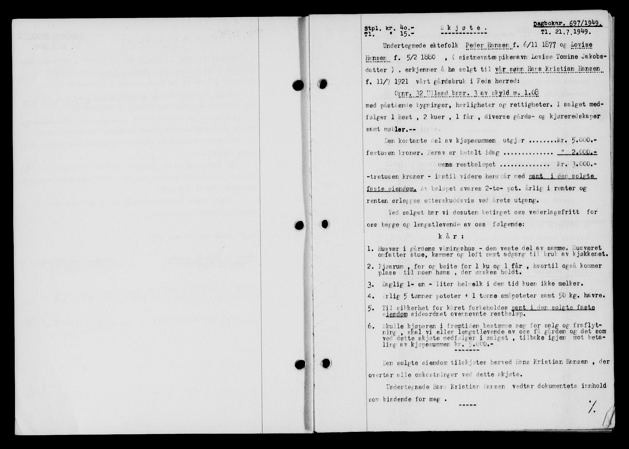 Flekkefjord sorenskriveri, SAK/1221-0001/G/Gb/Gba/L0065: Mortgage book no. A-13, 1949-1949, Diary no: : 697/1949