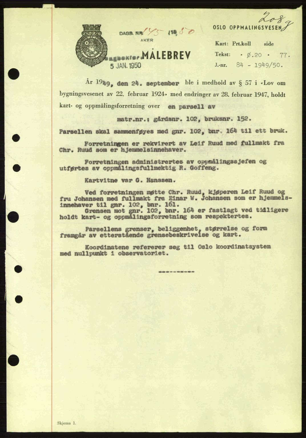 Oslo byskriverembete, AV/SAO-A-10227/G/Gb/Gbd/Gbda/L0017: Mortgage book no. A215, 1949-1950, Diary no: : 145/1950