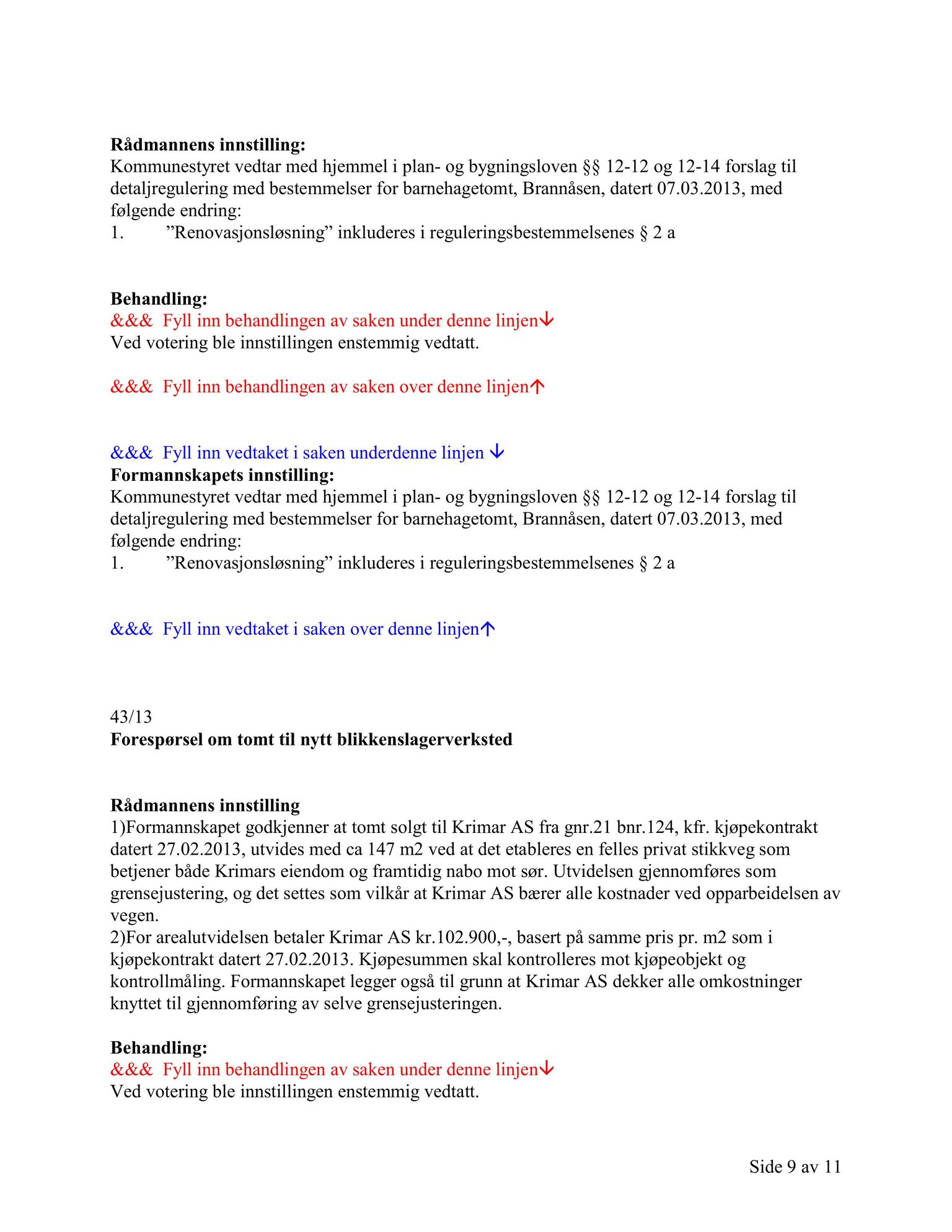 Klæbu Kommune, TRKO/KK/02-FS/L006: Formannsskapet - Møtedokumenter, 2013, p. 1066