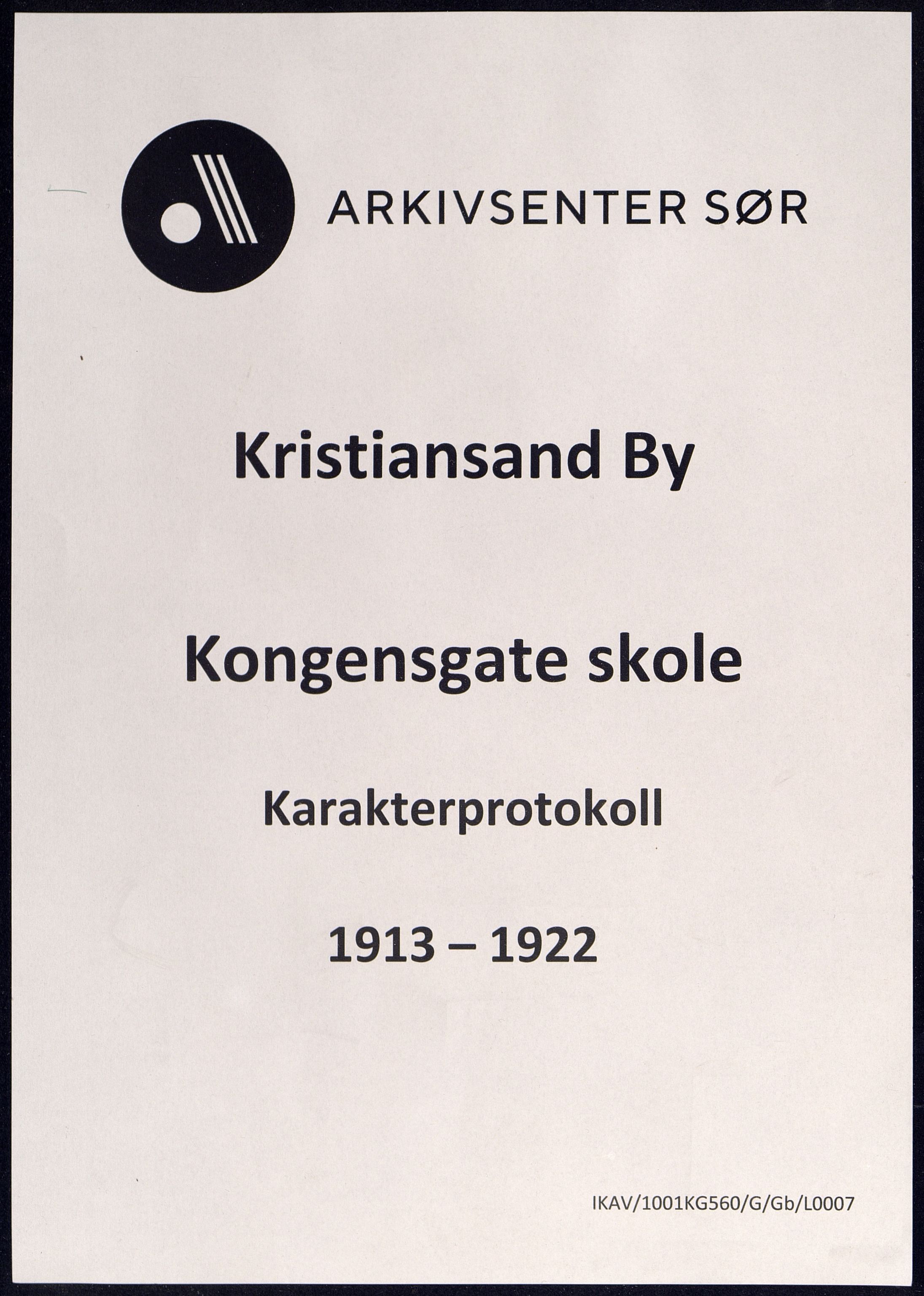 Kristiansand By - Kongensgate Skole, ARKSOR/1001KG560/G/Gb/L0007/0005: Karakterprotokoller / Karakterprotokoll, 1913-1922