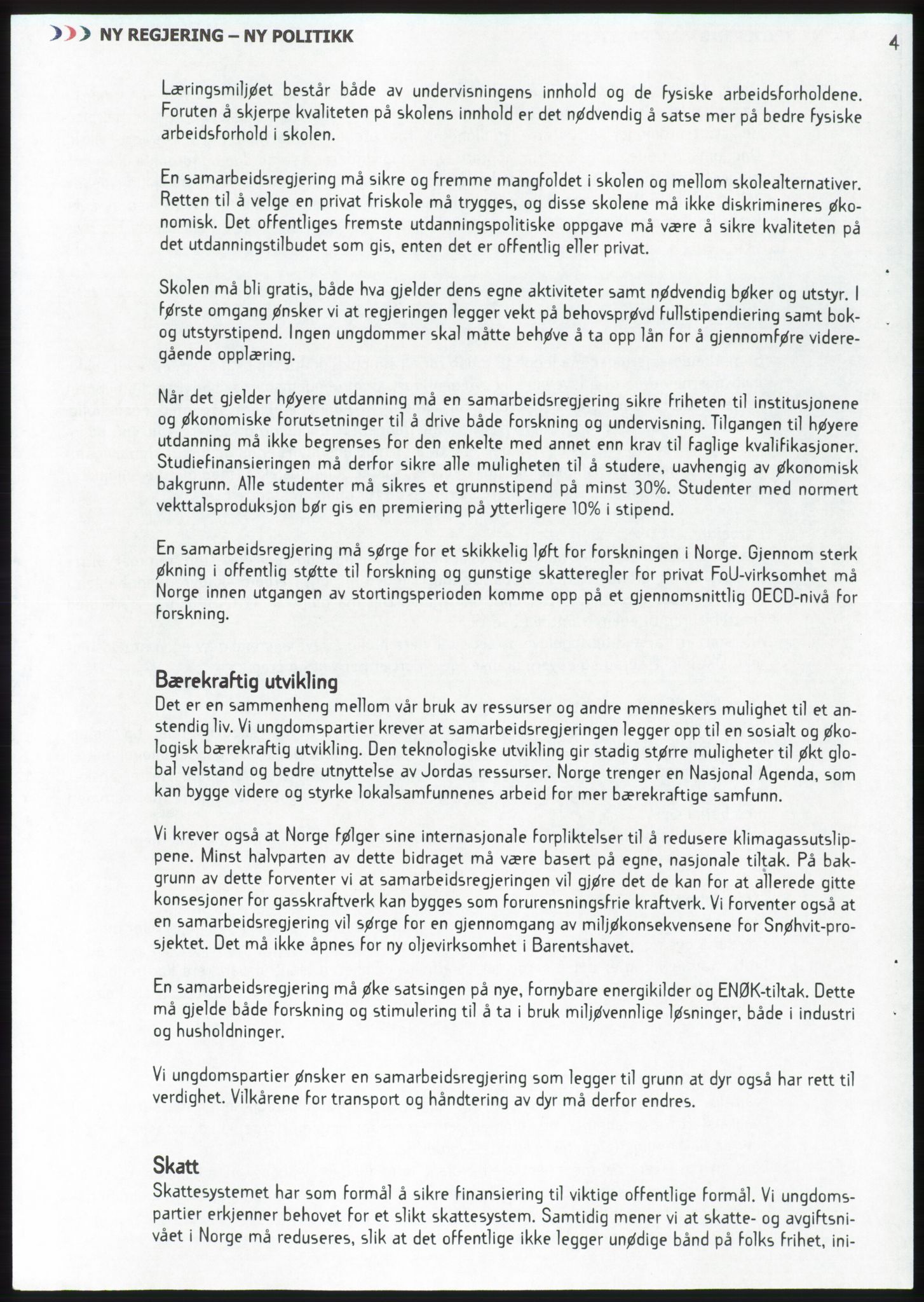 Forhandlingsmøtene 2001 mellom Høyre, Kristelig Folkeparti og Venstre om dannelse av regjering, AV/RA-PA-1395/A/L0001: Forhandlingsprotokoll med vedlegg, 2001, p. 65