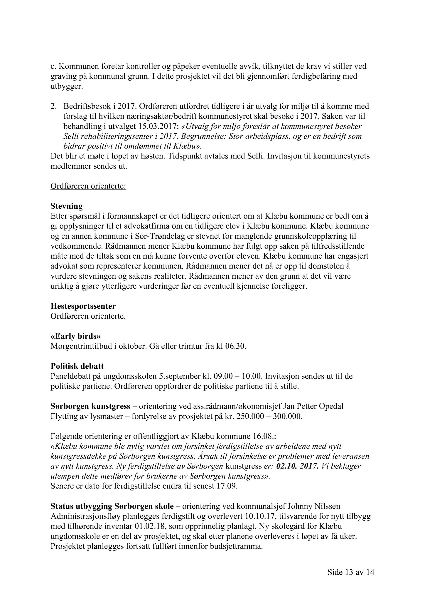 Klæbu Kommune, TRKO/KK/02-FS/L010: Formannsskapet - Møtedokumenter, 2017, p. 2354